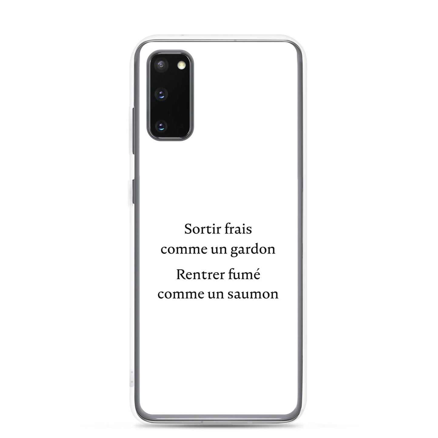 Coque Samsung Sortir frais comme un gardon Rentrer fumé comme un saumon - Sedurro