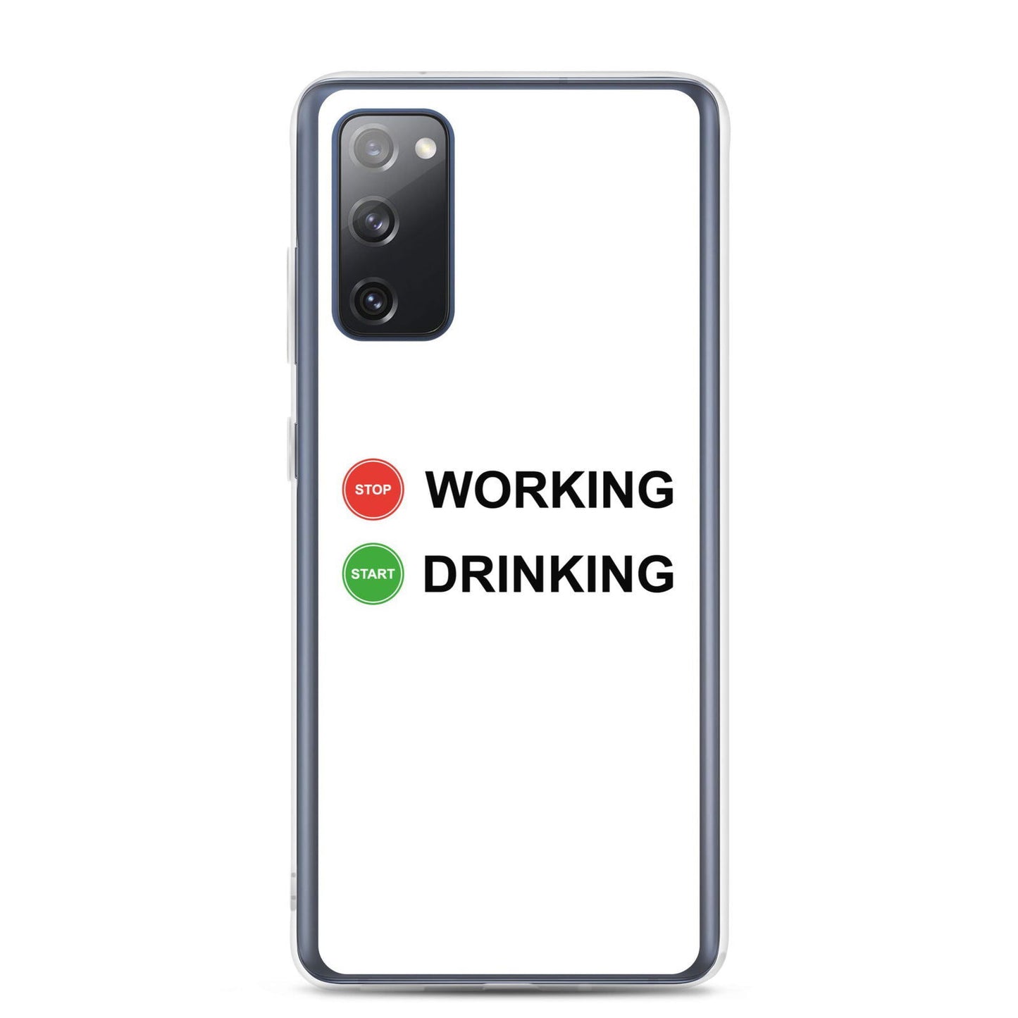 Coque Samsung Stop working start drinking Samsung Galaxy S20 FE - Sedurro