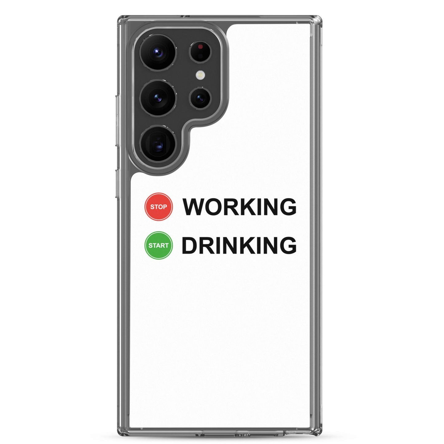 Coque Samsung Stop working start drinking Samsung Galaxy S23 Ultra - Sedurro