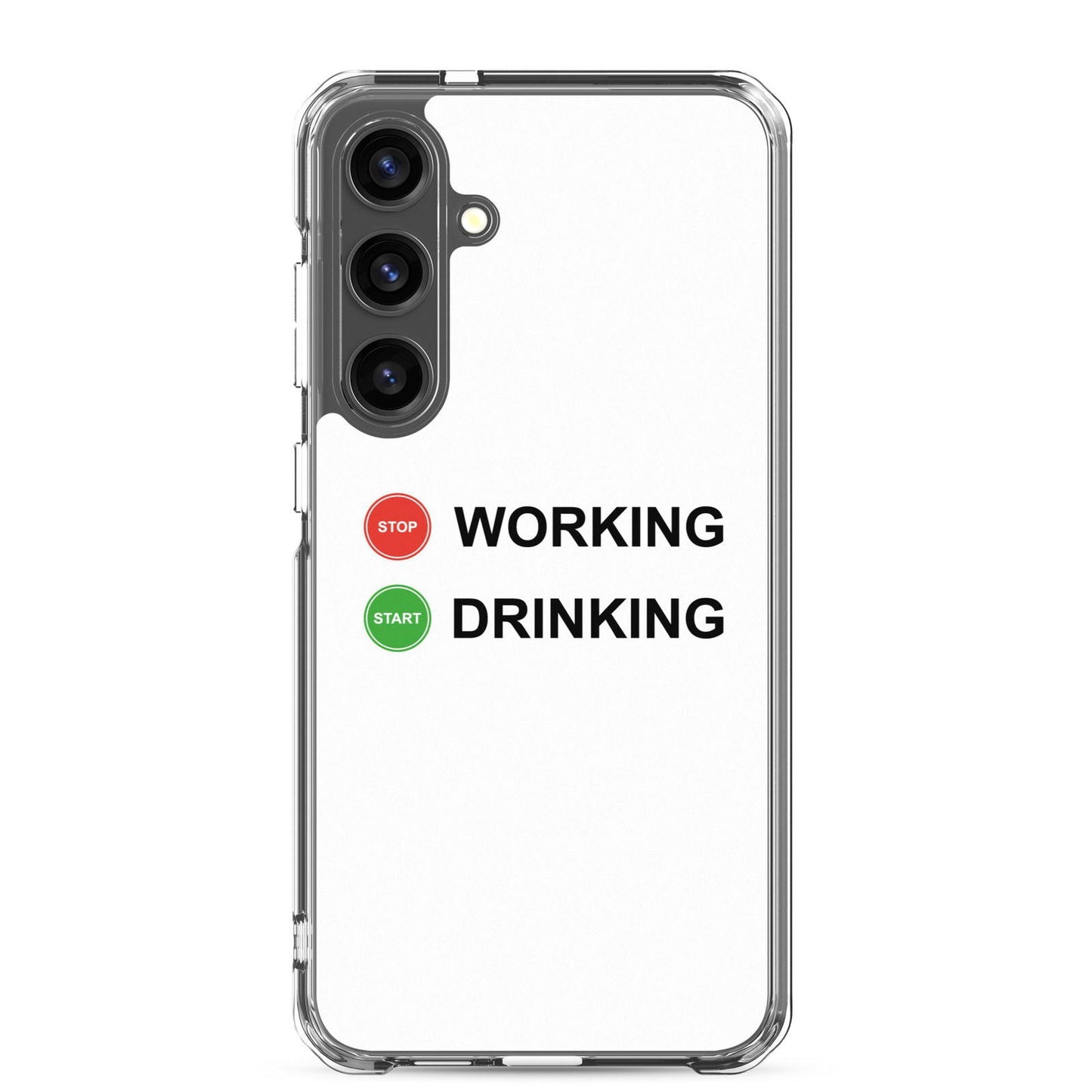 Coque Samsung Stop working start drinking Samsung Galaxy S24 Plus - Sedurro