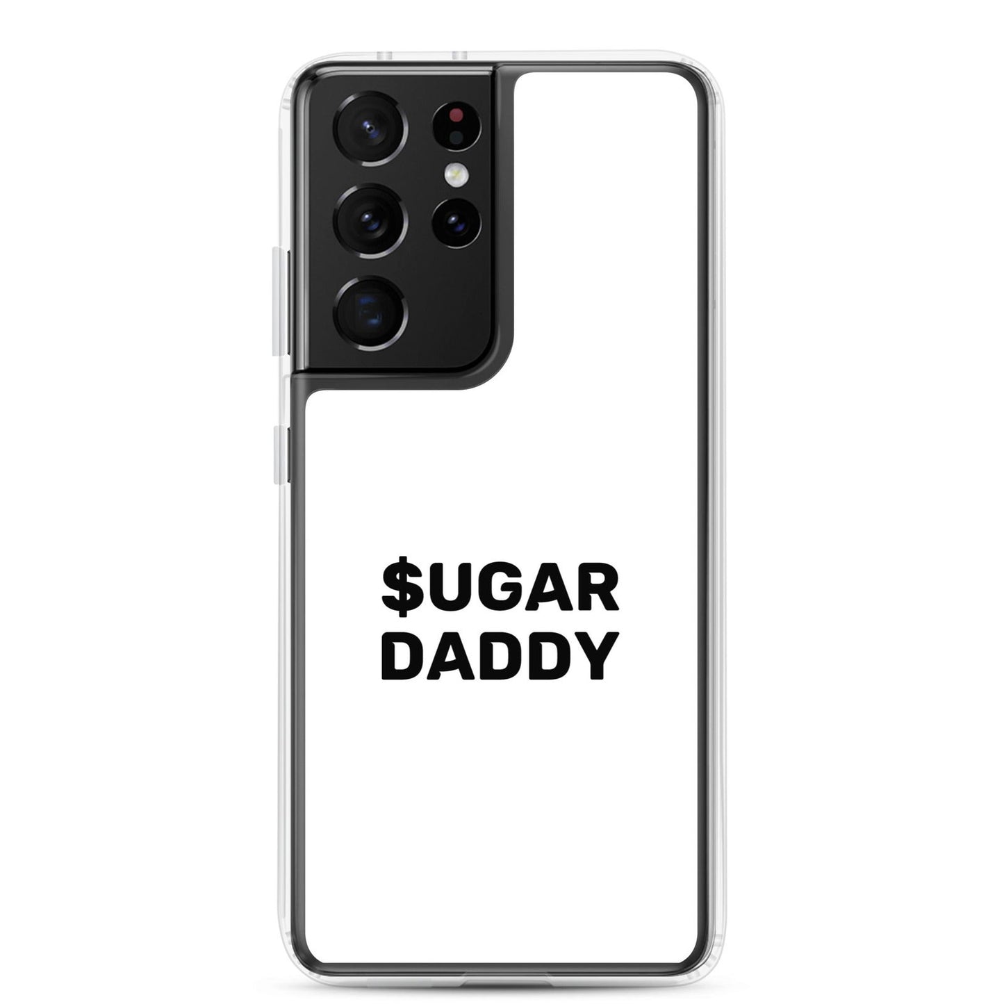 Coque Samsung Sugar daddy Samsung Galaxy S21 Ultra - Sedurro