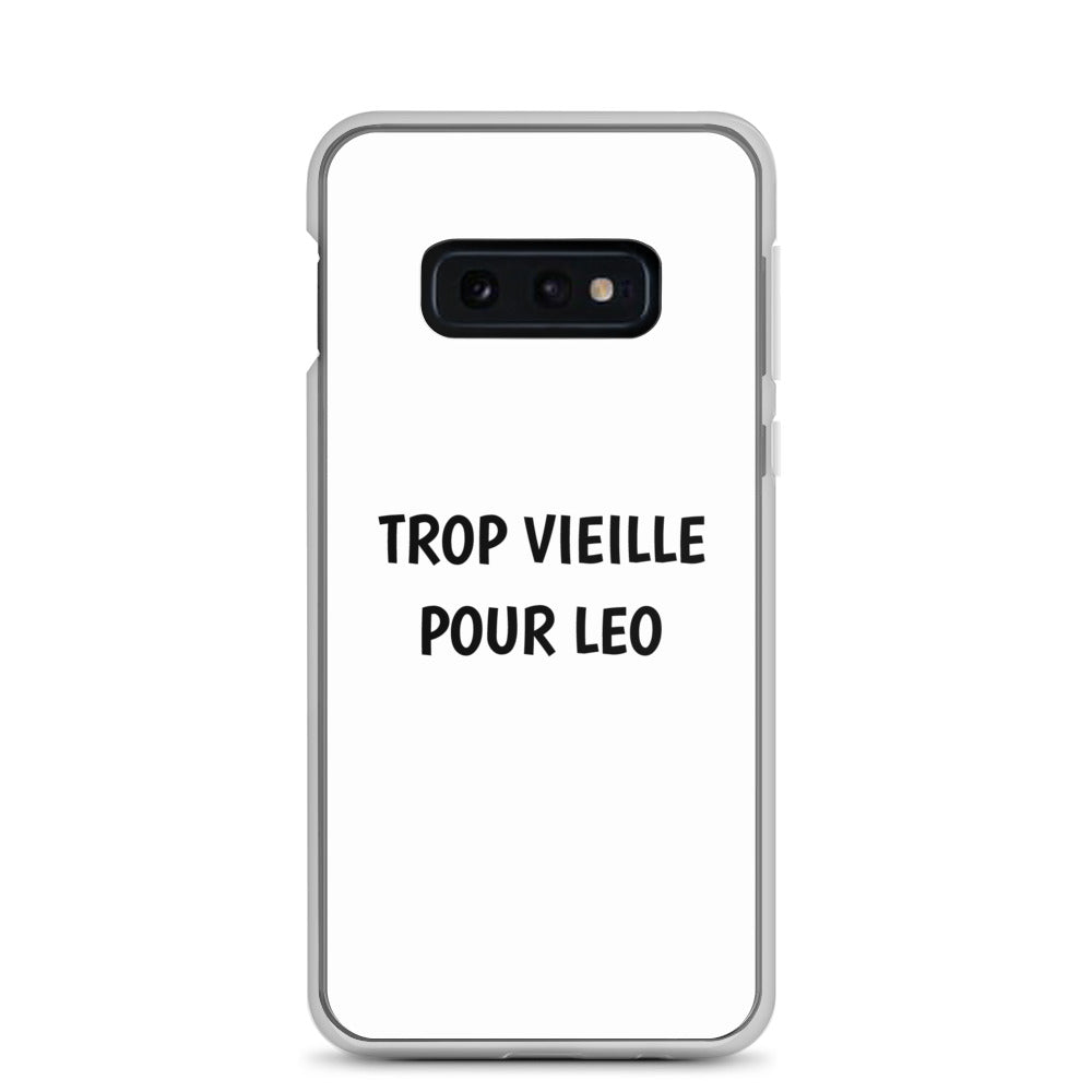 Coque Samsung Trop vieille pour Leo - Sedurro