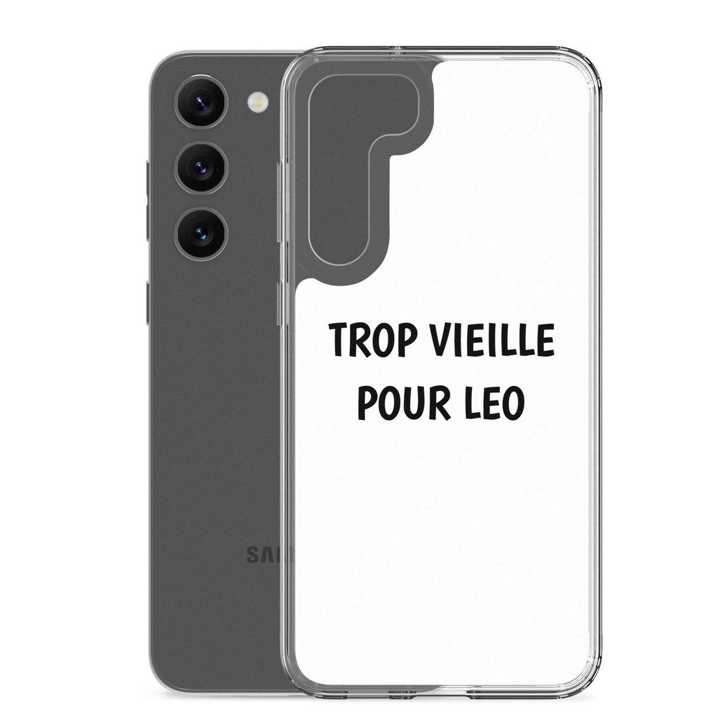 Coque Samsung Trop vieille pour Leo - Sedurro