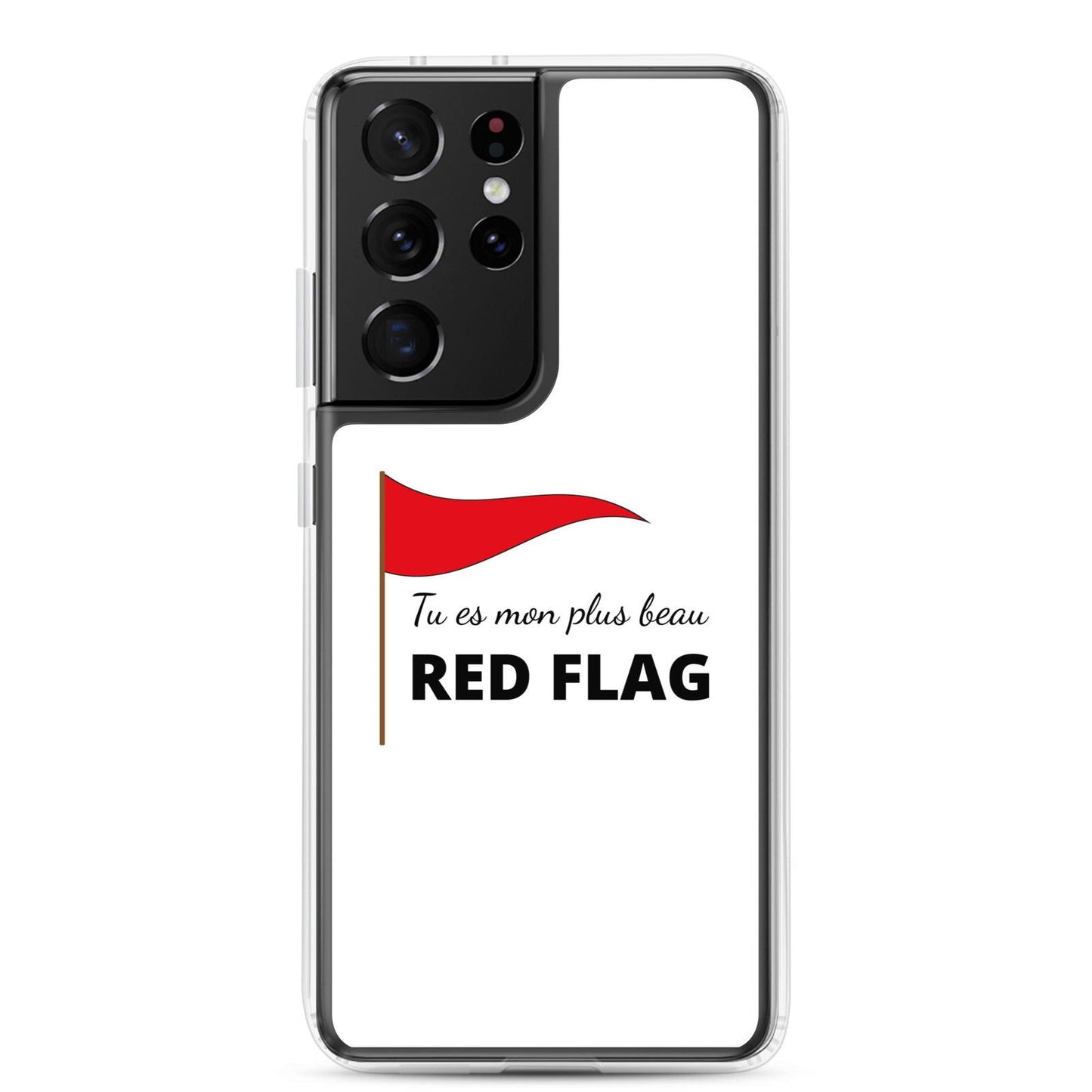 Coque Samsung Tu es mon plus beau red flag - Sedurro