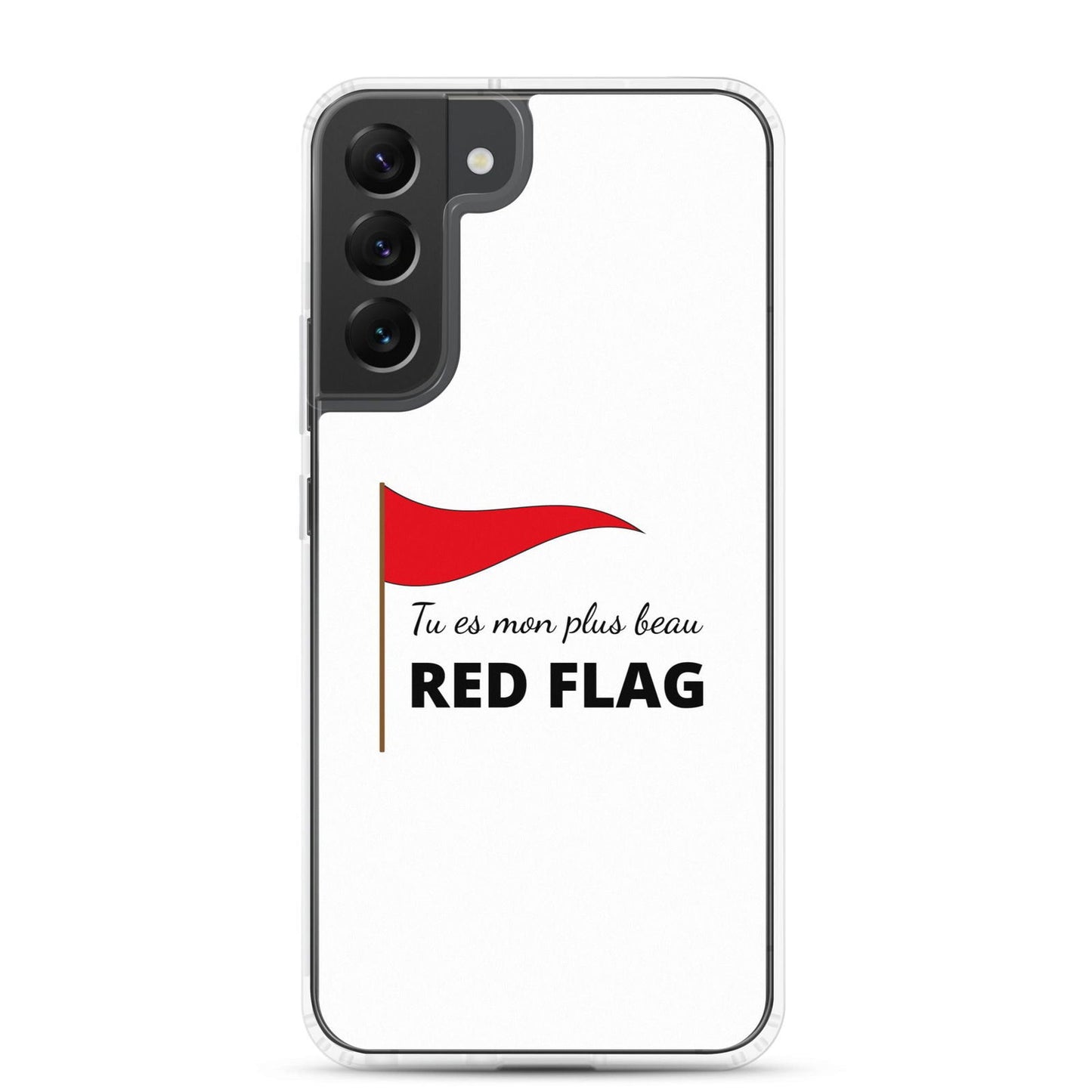 Coque Samsung Tu es mon plus beau red flag - Sedurro