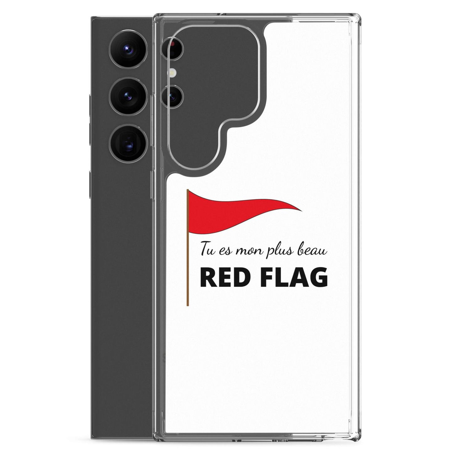 Coque Samsung Tu es mon plus beau red flag - Sedurro