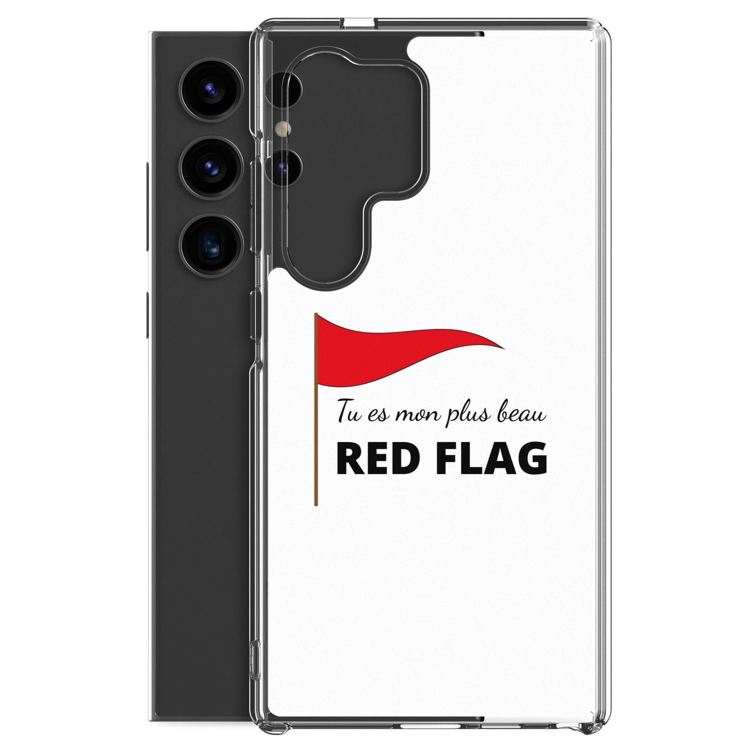 Coque Samsung Tu es mon plus beau red flag - Sedurro
