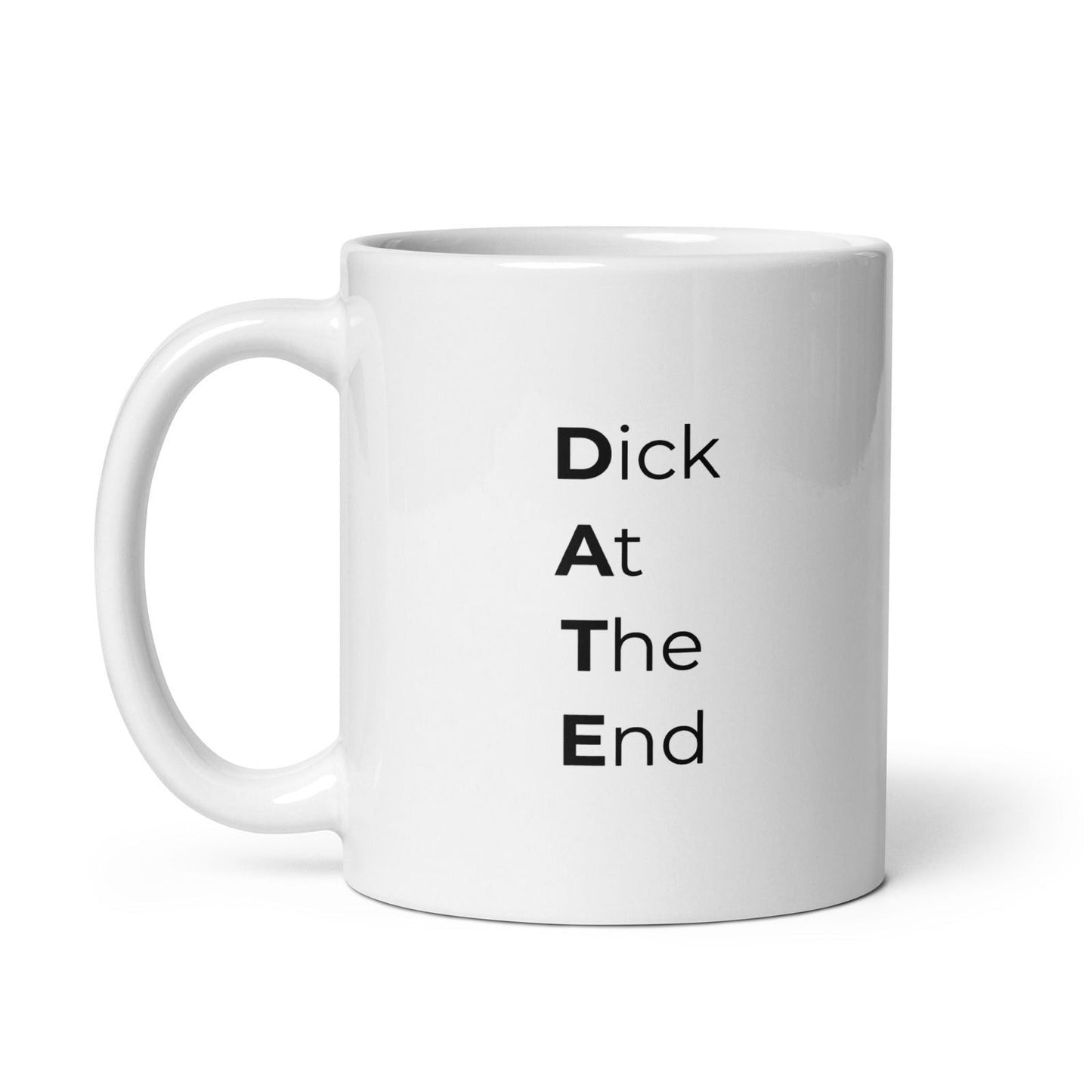 Mug Date Dick At The End - Sedurro