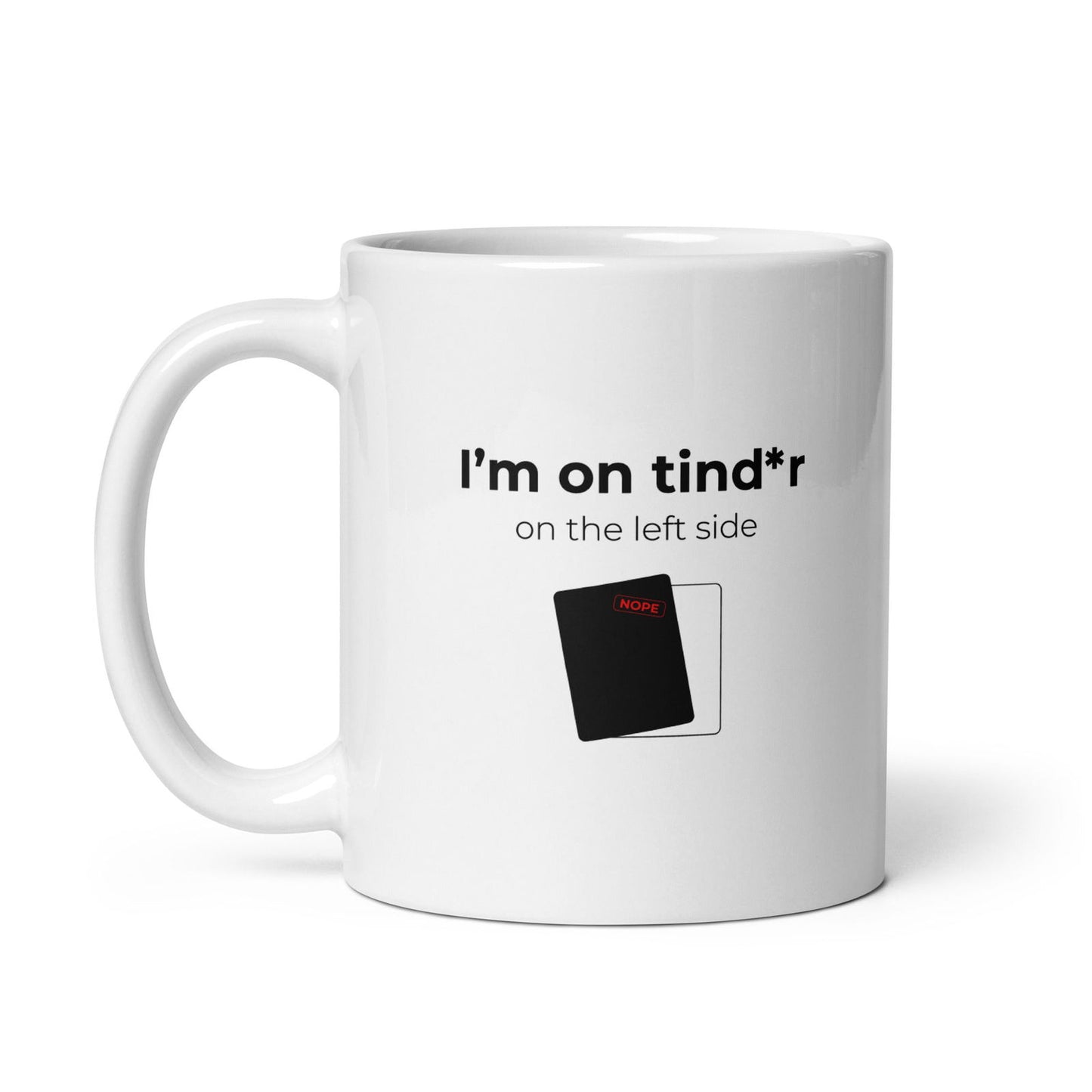 Mug I'm on tind*r on the left side - Sedurro