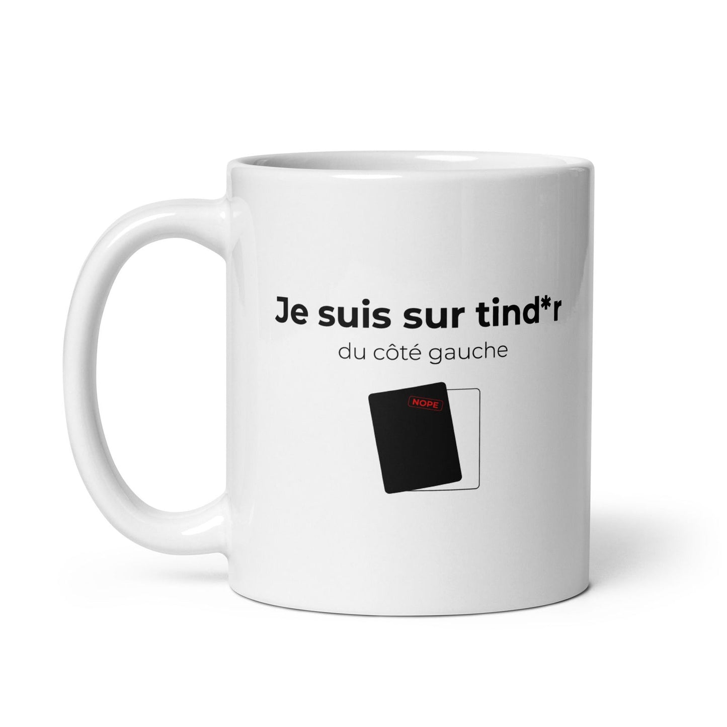 Mug Je suis sur tind*r du côté gauche - Sedurro