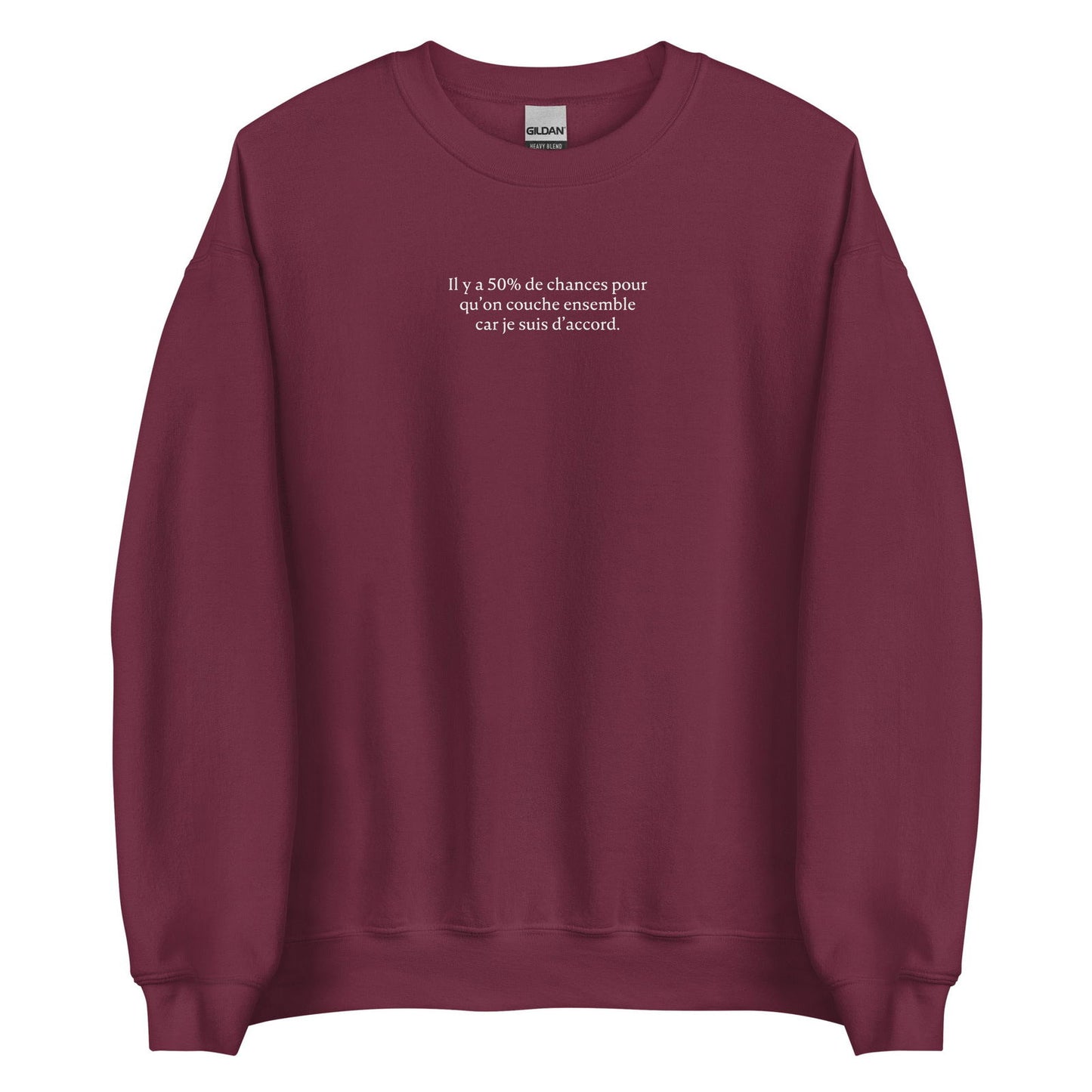 Sweat unisexe col rond 50% de chances qu'on couche ensemble - Sedurro