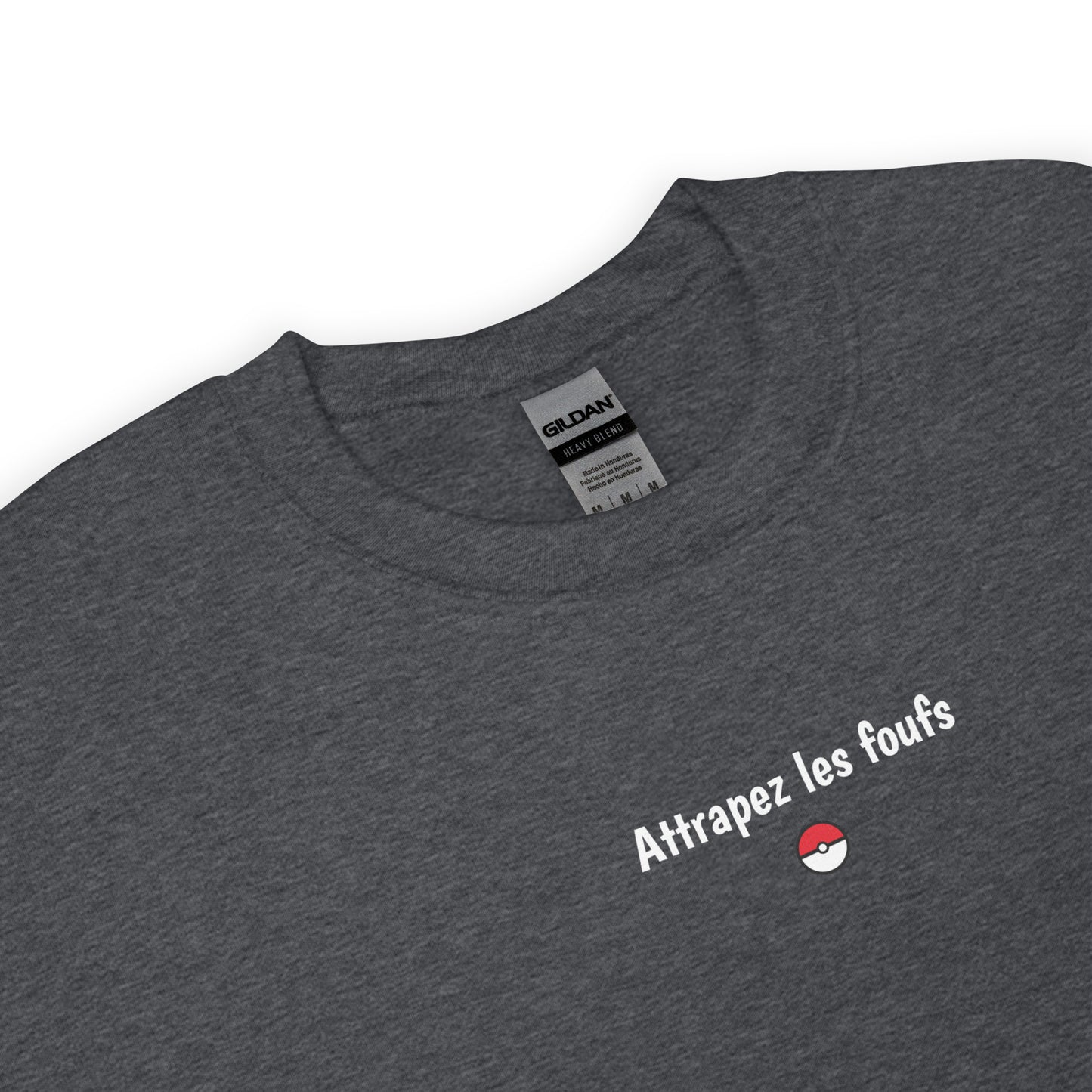 Sweat unisexe col rond Attrapez les foufs - Sedurro