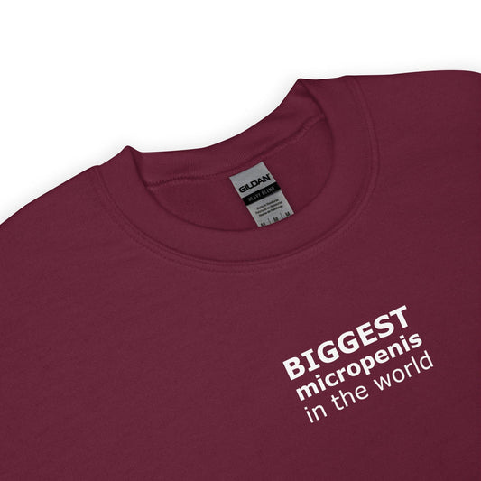 Sweat unisexe col rond Biggest micropenis in the world - Sedurro