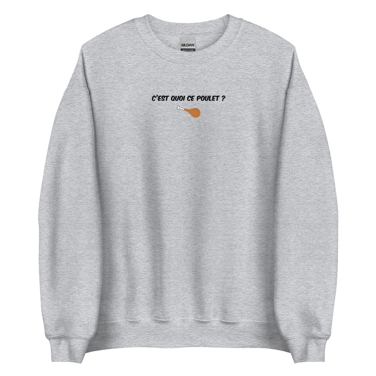 Sweat unisexe col rond C'est quoi ce poulet - Sedurro