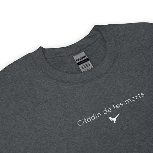 Sweat unisexe col rond Citadin de tes morts - Sedurro