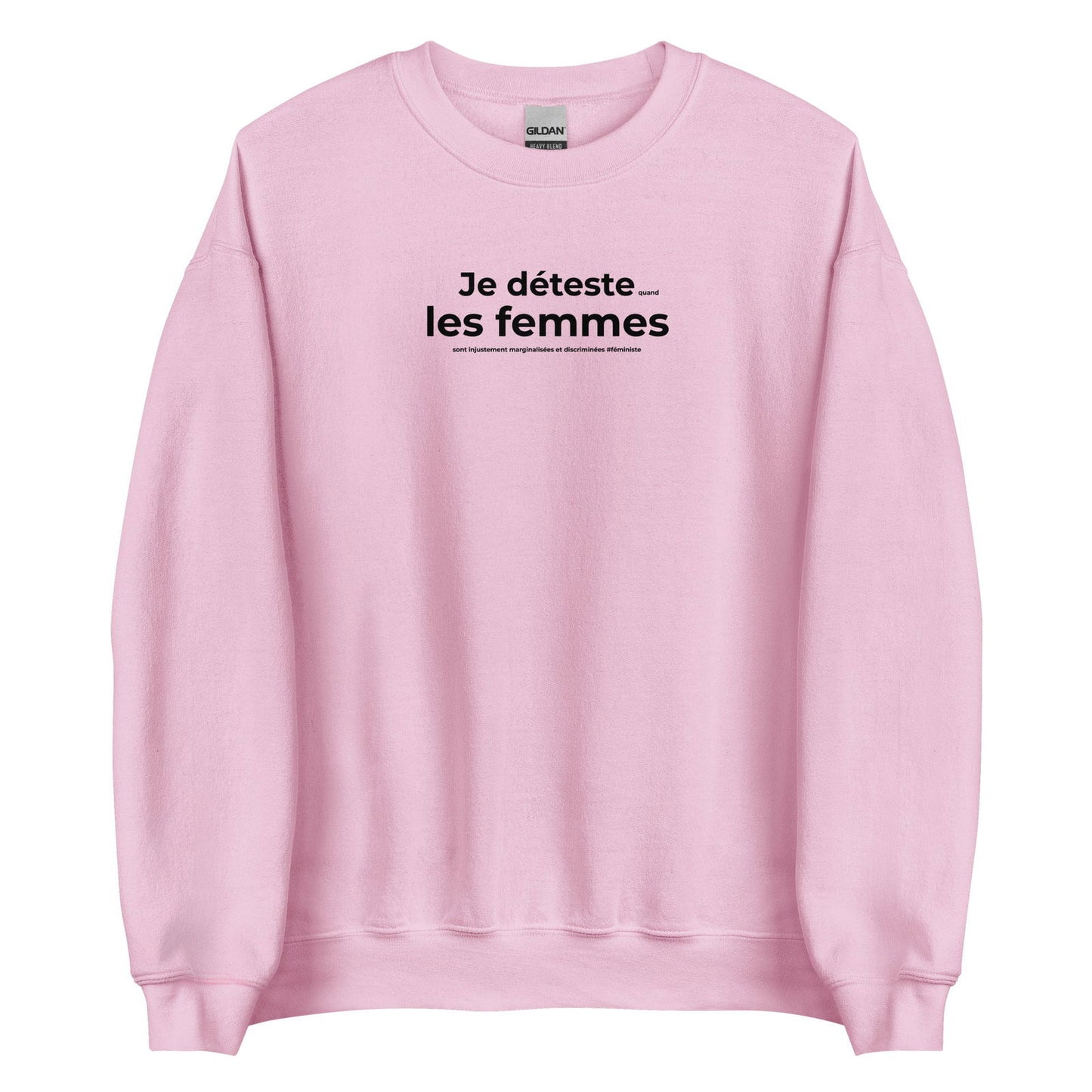 Sweat unisexe col rond Féministe Je déteste les femmes - Sedurro