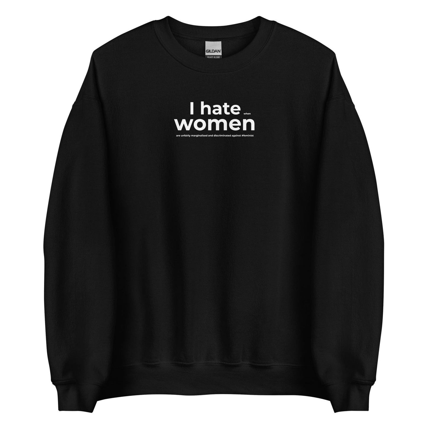 Sweat unisexe col rond Feminist I hate women - Sedurro