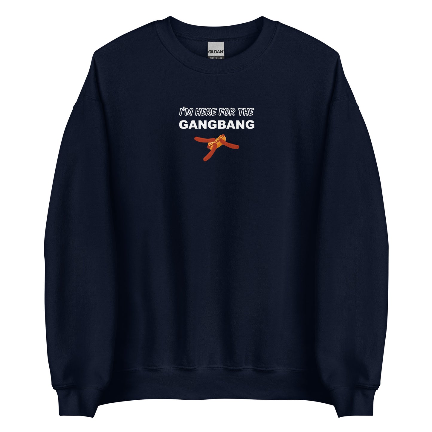 Sweat unisexe col rond I'm here for the gangbang Bleu Marine - Sedurro