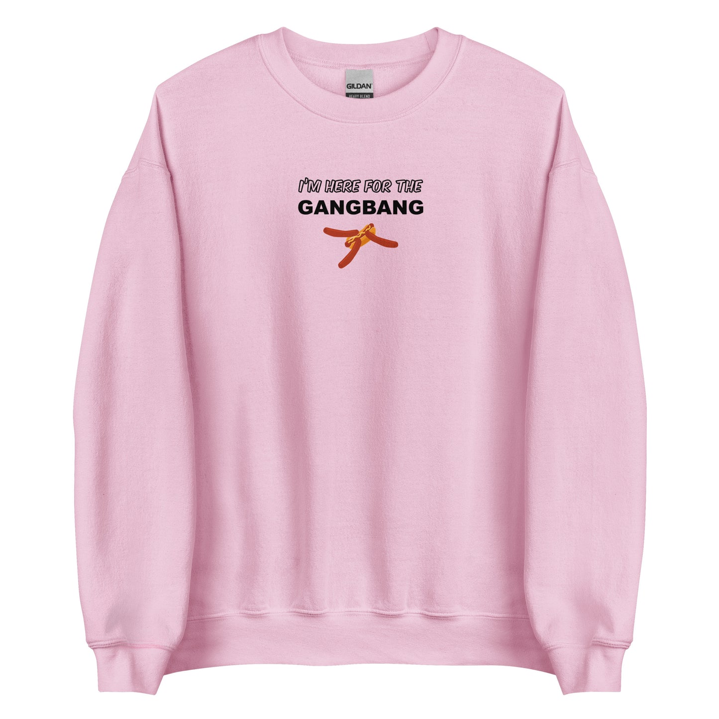 Sweat unisexe col rond I'm here for the gangbang Rose Clair - Sedurro