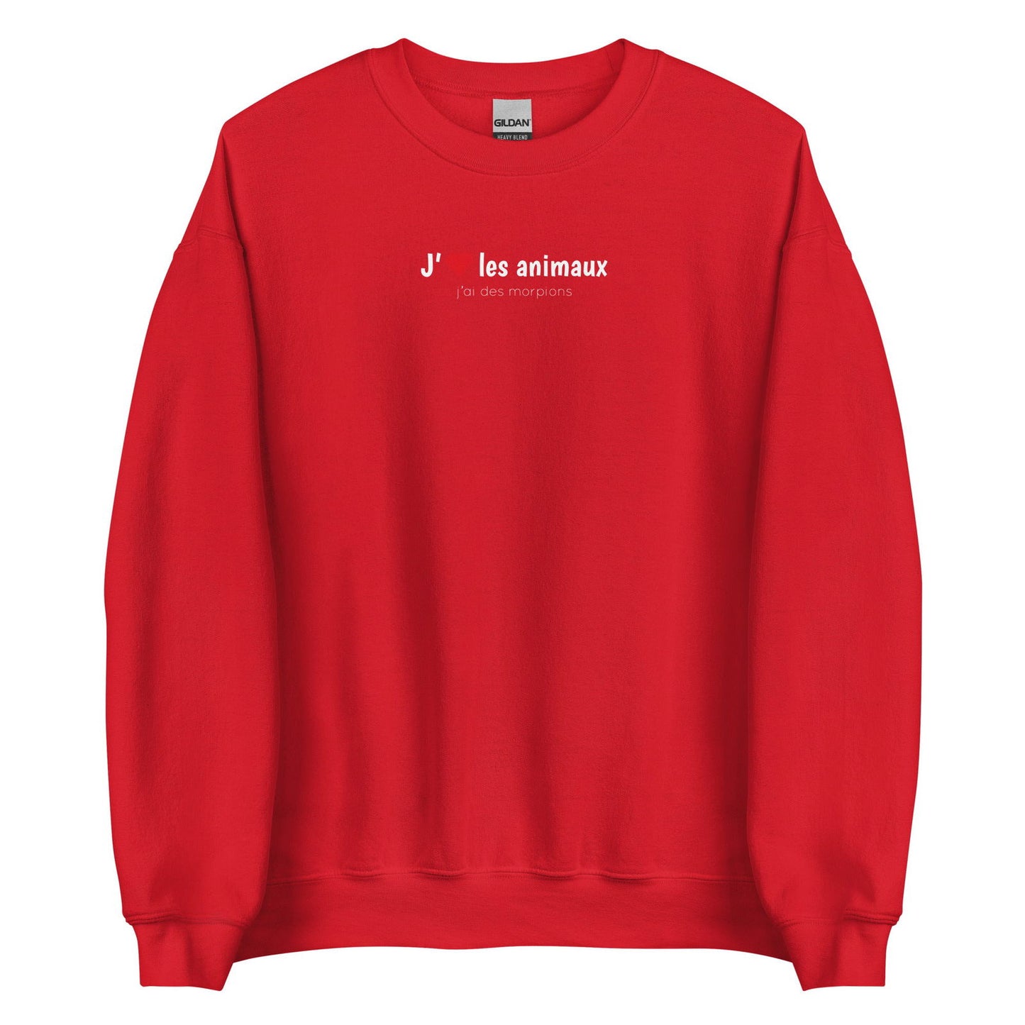 Sweat unisexe col rond J'aime les animaux j'ai des morpions Rouge - Sedurro