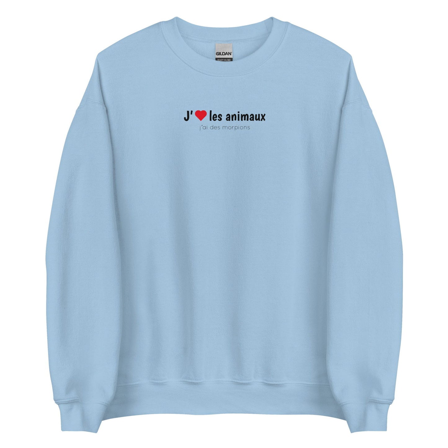 Sweat unisexe col rond J'aime les animaux j'ai des morpions Bleu Clair - Sedurro