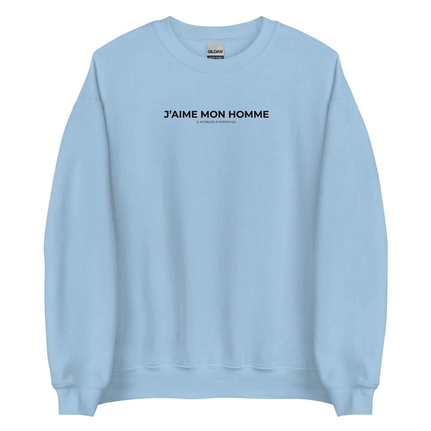 Sweat unisexe col rond J'aime mon homme il m'oblige à porter ça - Sedurro
