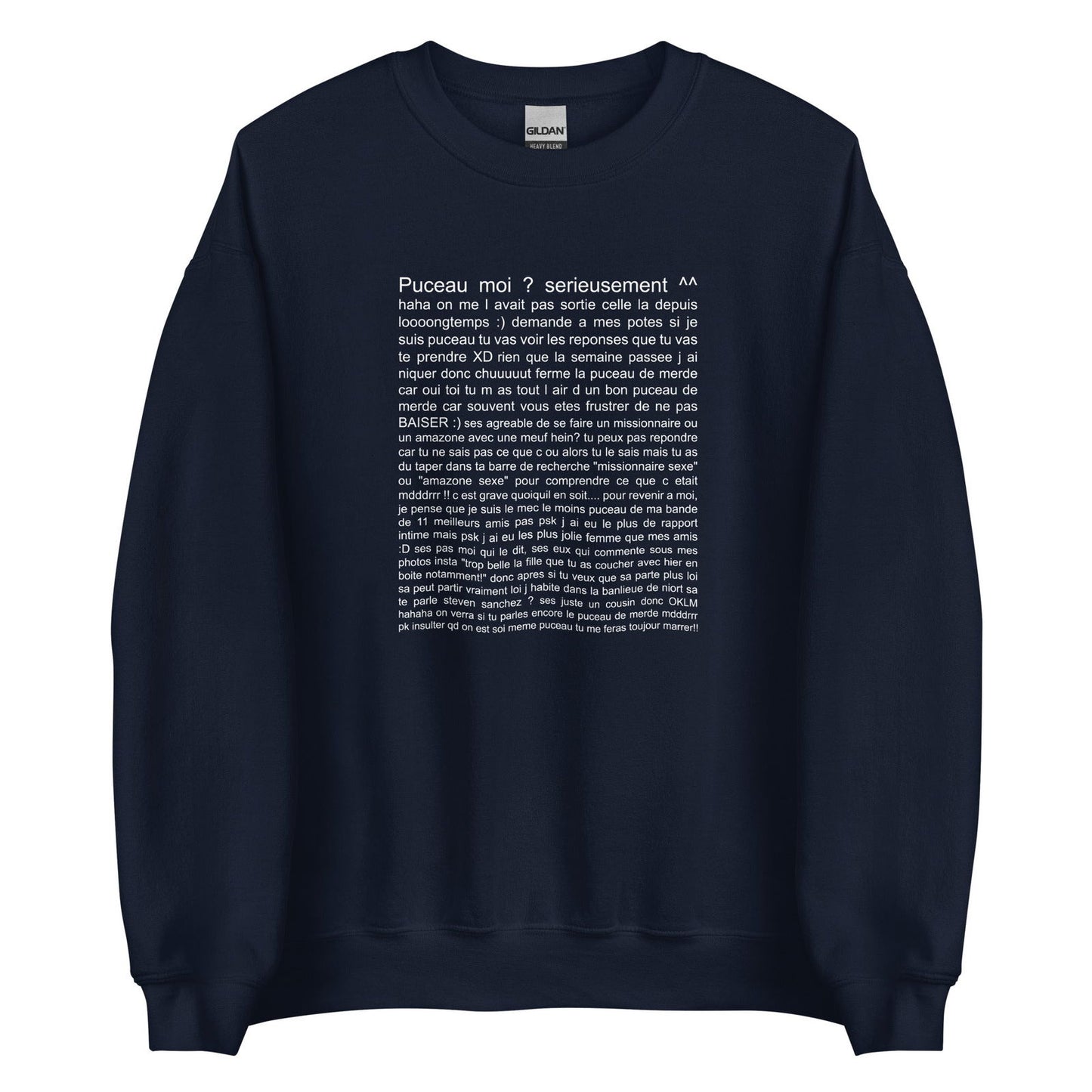 Sweat unisexe col rond Puceau moi on me l'avait pas sorti depuis longtemps - Sedurro