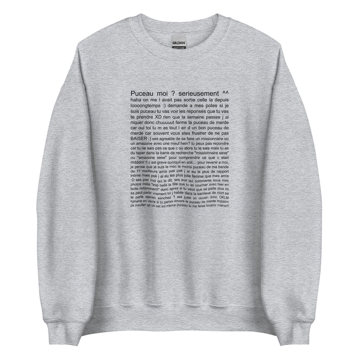 Sweat unisexe col rond Puceau moi on me l'avait pas sorti depuis longtemps - Sedurro