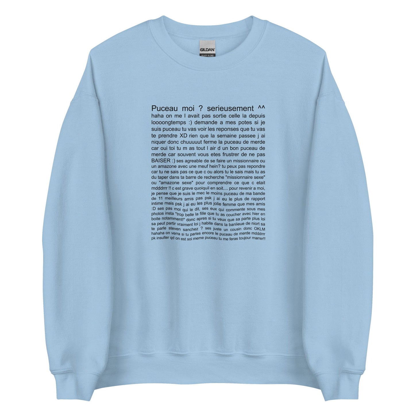 Sweat unisexe col rond Puceau moi on me l'avait pas sorti depuis longtemps - Sedurro