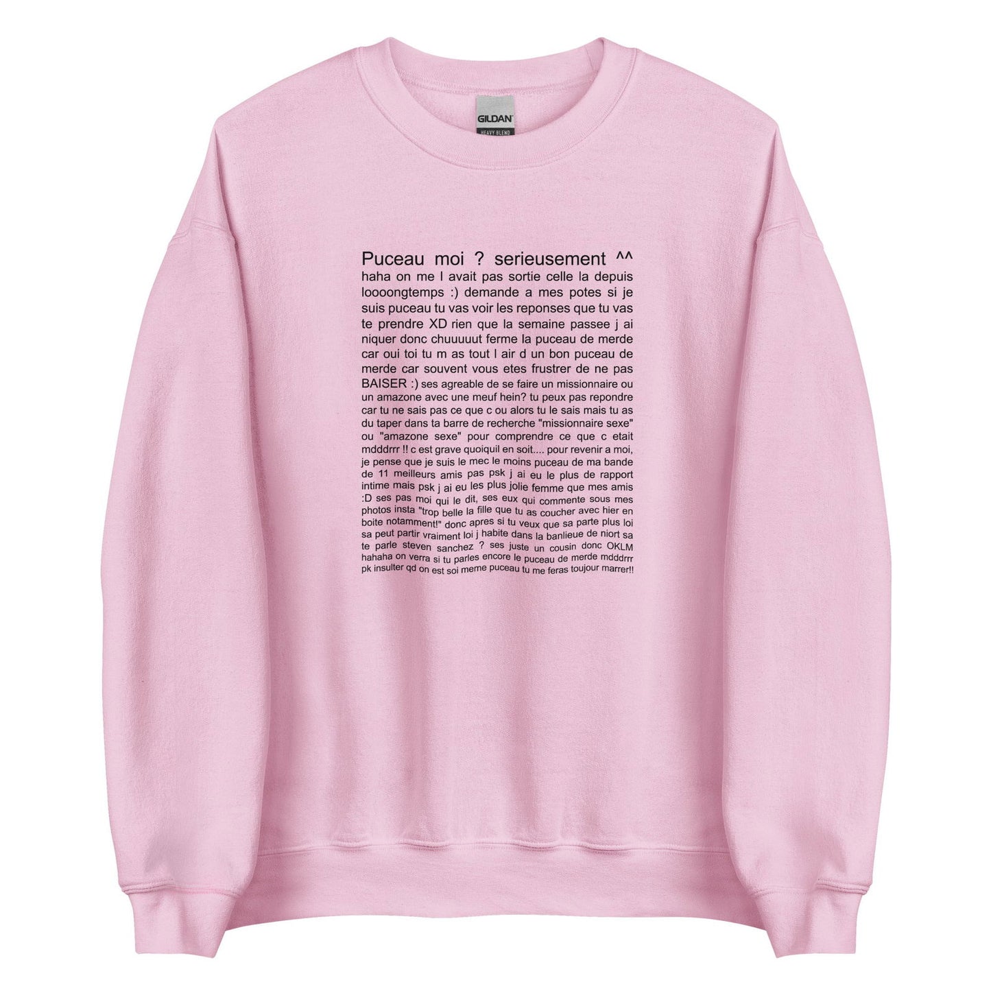 Sweat unisexe col rond Puceau moi on me l'avait pas sorti depuis longtemps - Sedurro