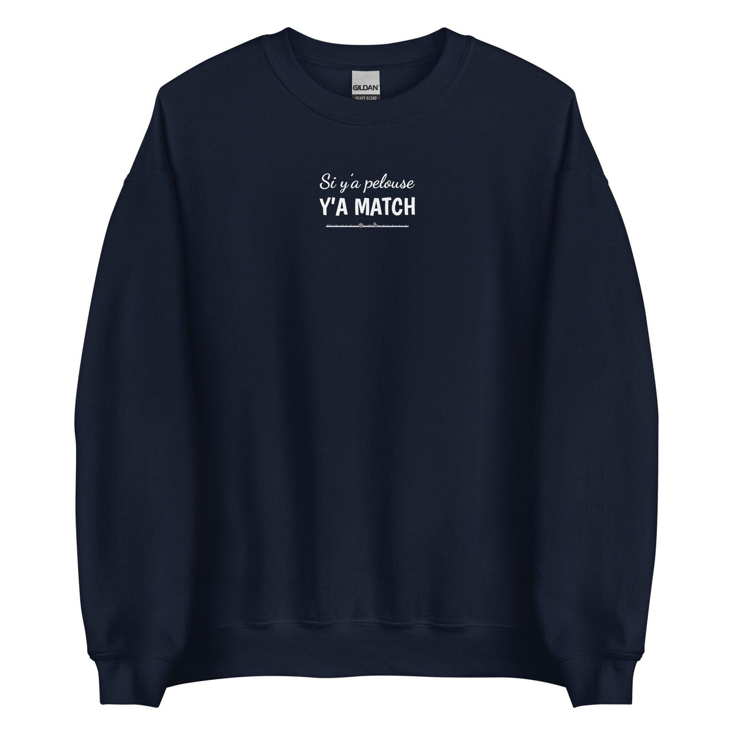 Sweat unisexe col rond Si y'a pelouse y'a match - Sedurro