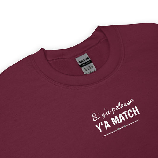 Sweat unisexe col rond Si y'a pelouse y'a match - Sedurro