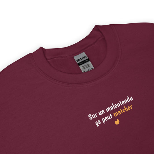 Sweat unisexe col rond Sur un malentendu ça peut matcher - Sedurro