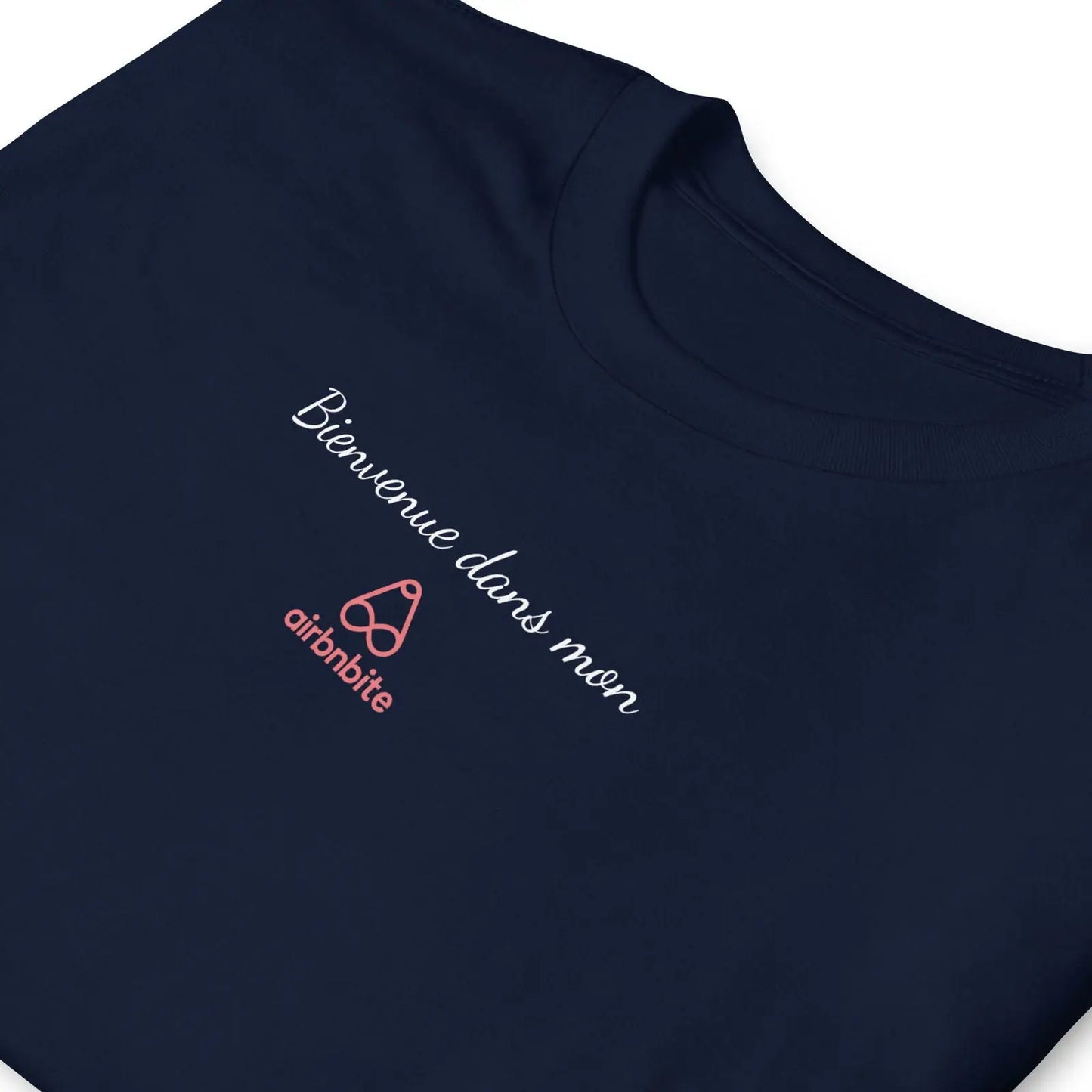 T-shirt unisexe Bienvenue dans mon airbnbite - Sedurro