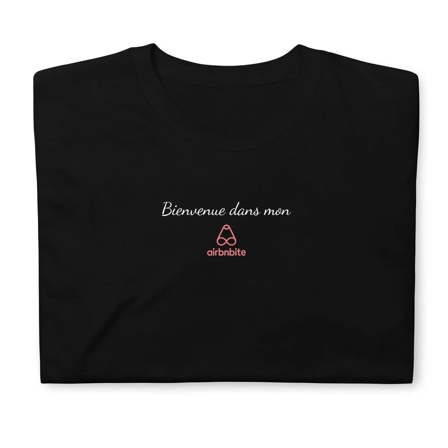 T-shirt unisexe Bienvenue dans mon airbnbite - Sedurro