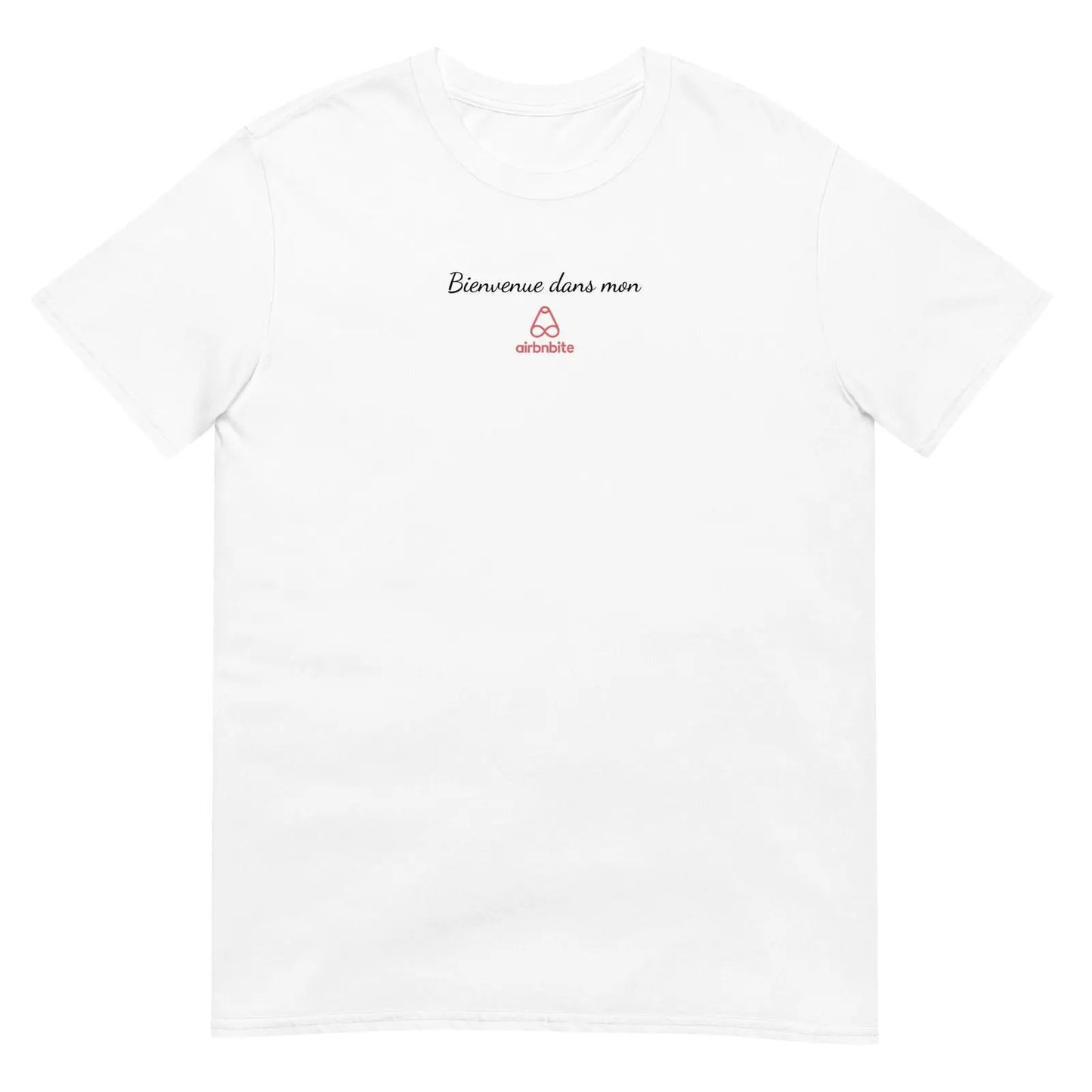 T-shirt unisexe Bienvenue dans mon airbnbite - Sedurro