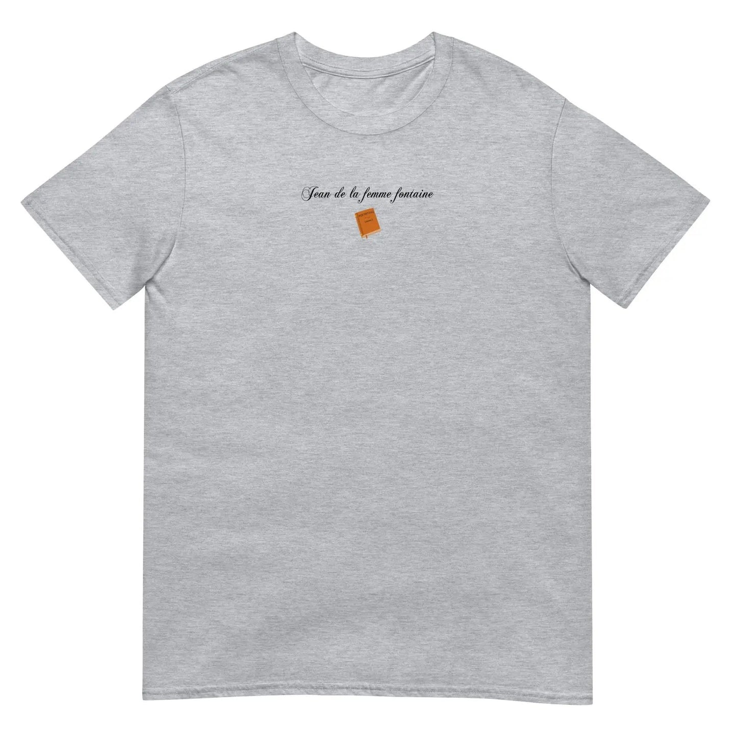 T-shirt unisexe Jean de la femme fontaine - Sedurro