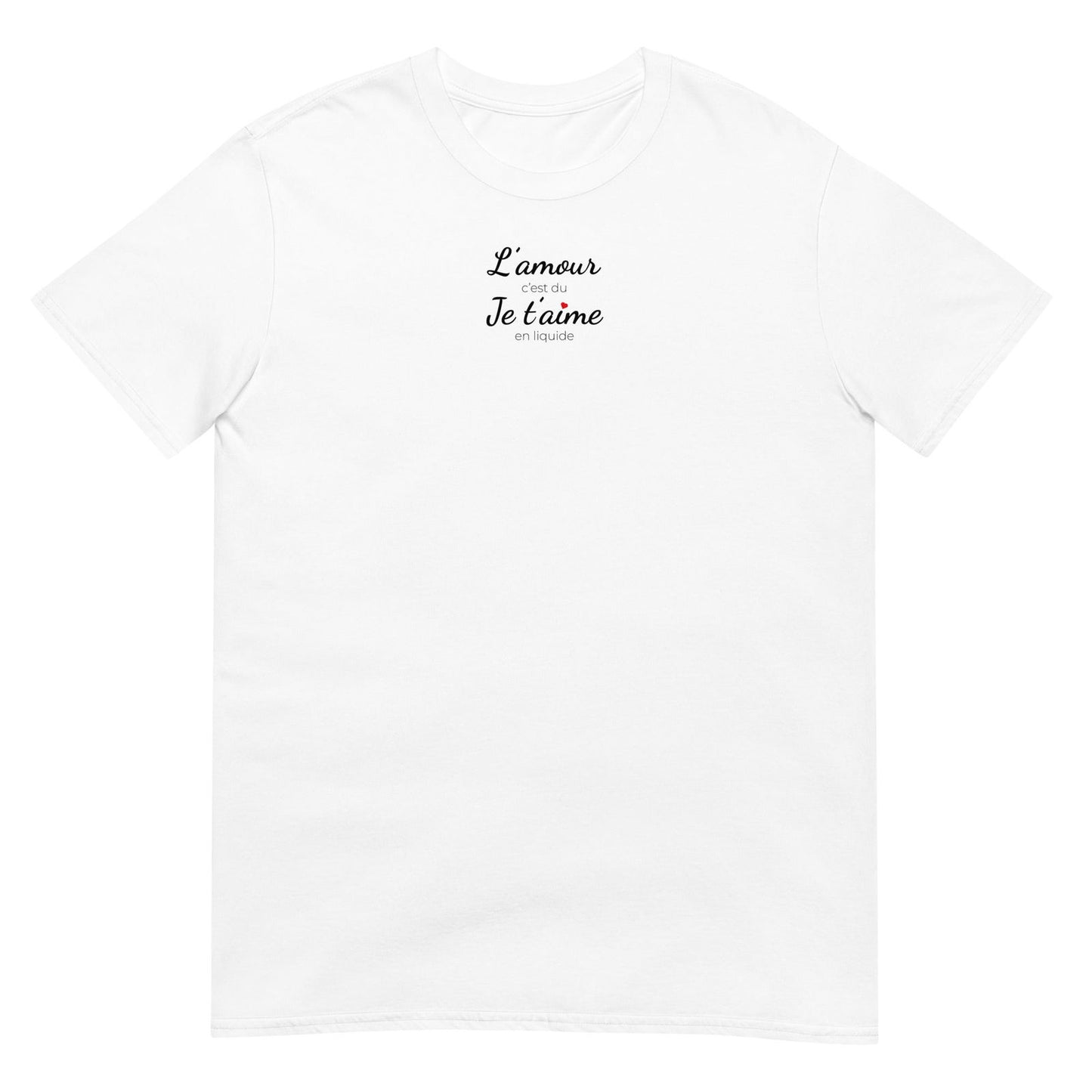 T-shirt unisexe L'amour c'est du je t'aime en liquide Blanc - Sedurro