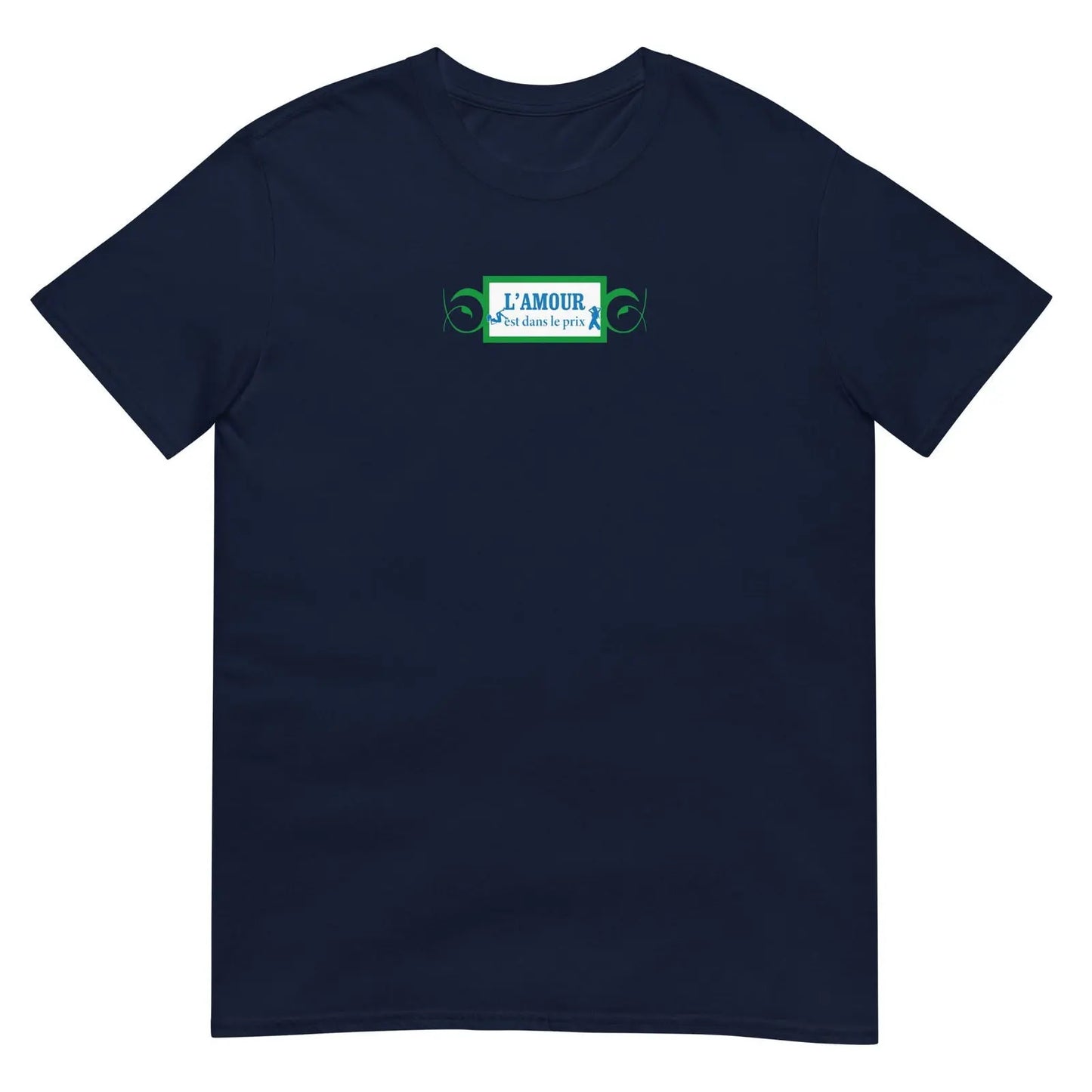 T-shirt unisexe L'amour est dans le prix Bleu Marine - Sedurro