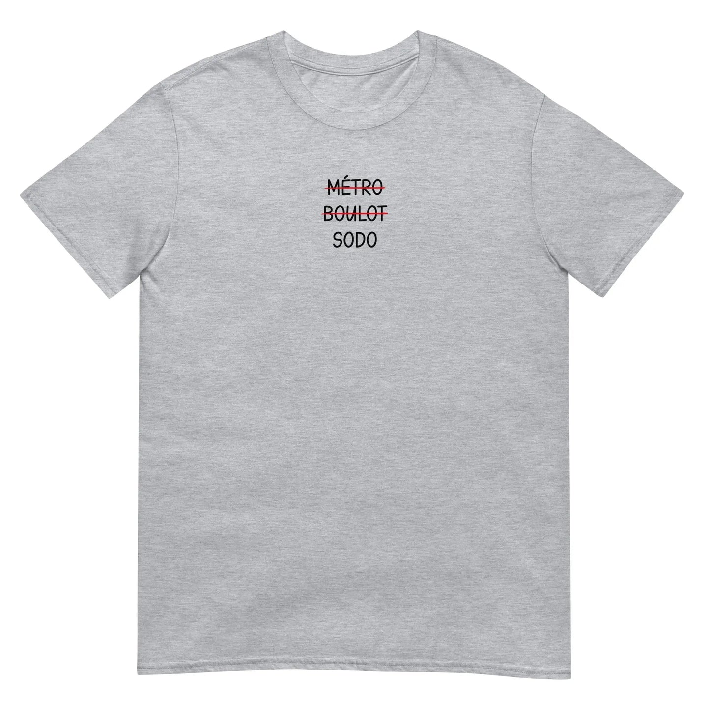 T-shirt unisexe Métro boulot sodo - Sedurro