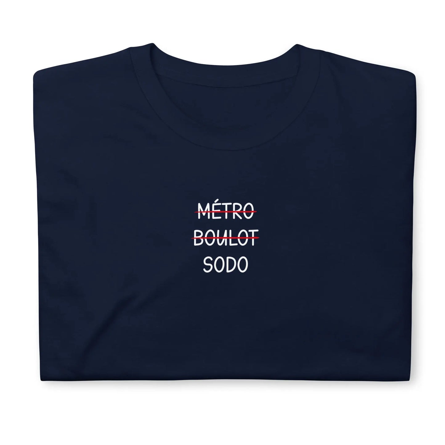 T-shirt unisexe Métro boulot sodo - Sedurro