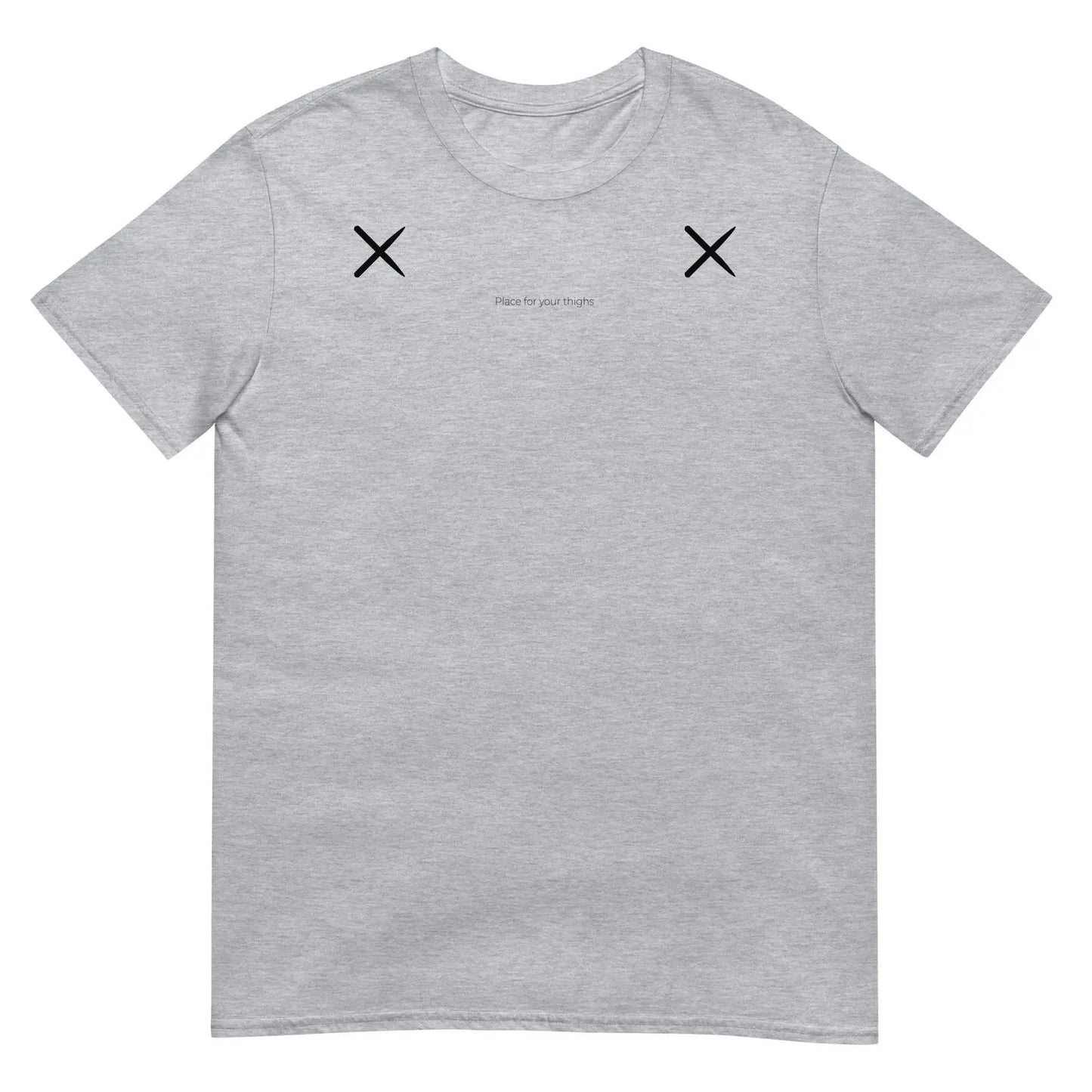 T-shirt unisexe Place for your thighs - Sedurro