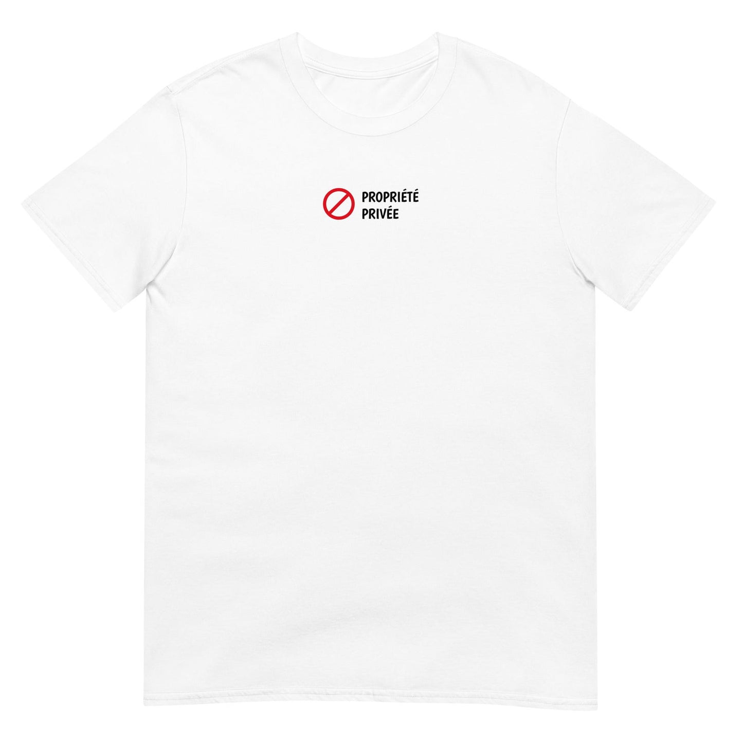 T-shirt unisexe Propriété privée - Sedurro