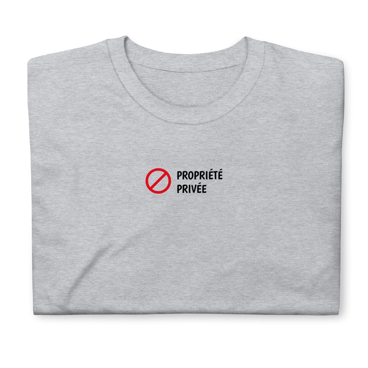 T-shirt unisexe Propriété privée - Sedurro