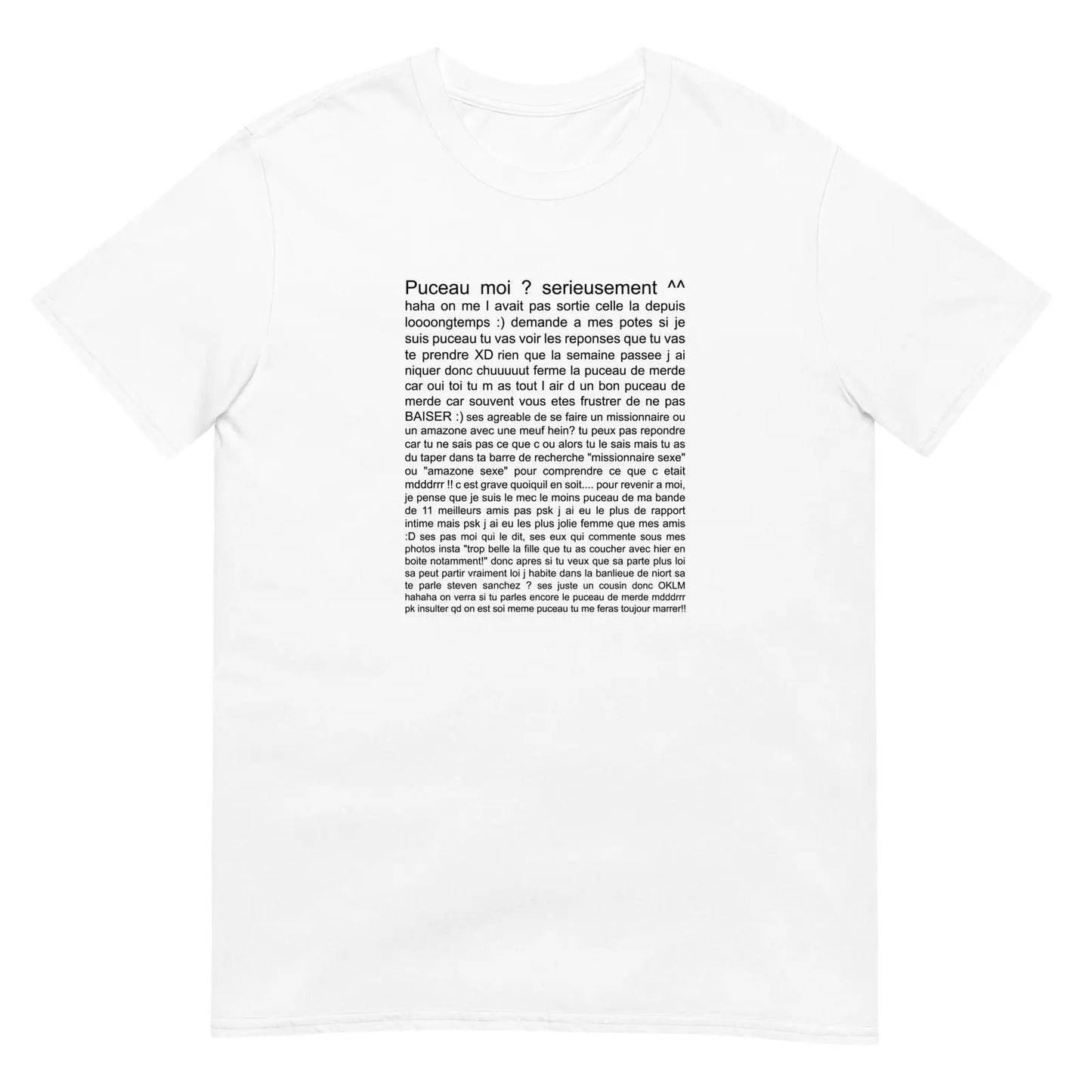 T-shirt unisexe Puceau moi on me l'avait pas sorti depuis longtemps - Sedurro