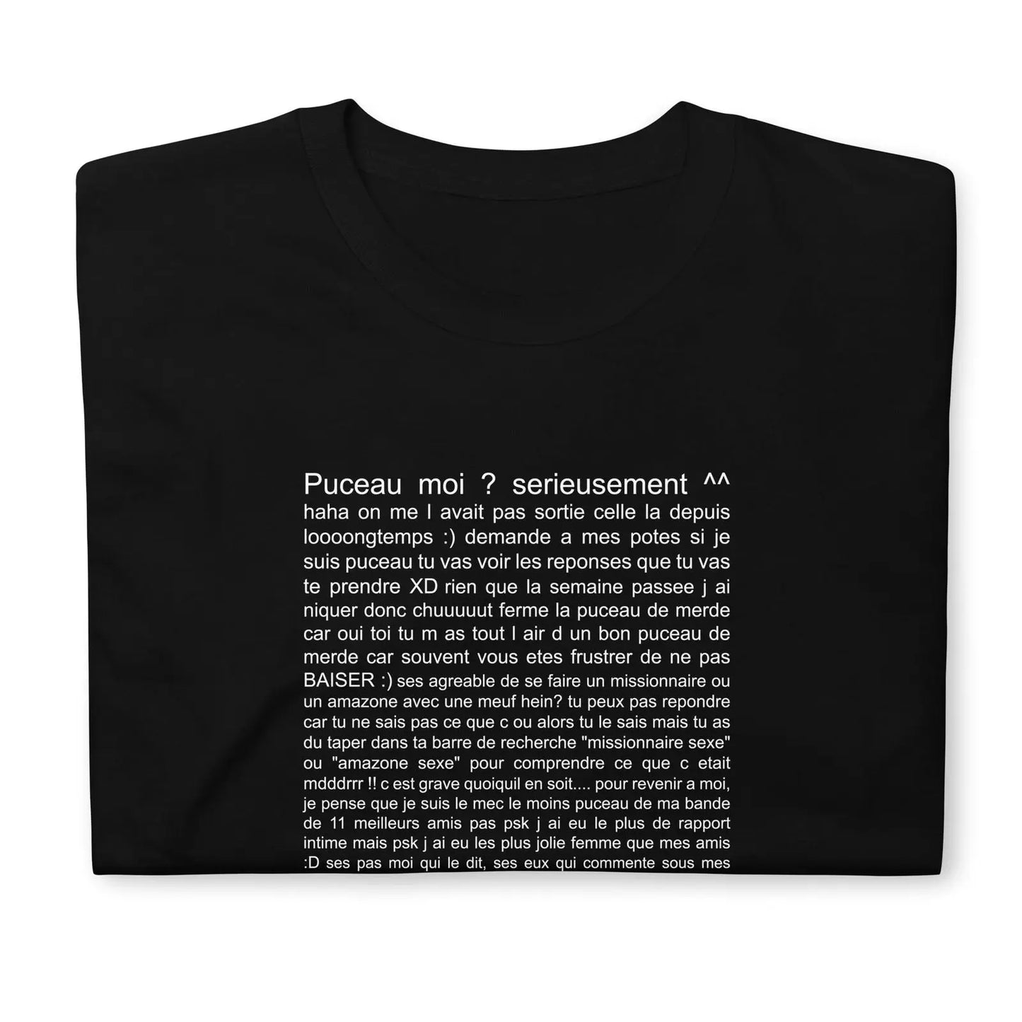 T-shirt unisexe Puceau moi on me l'avait pas sorti depuis longtemps - Sedurro