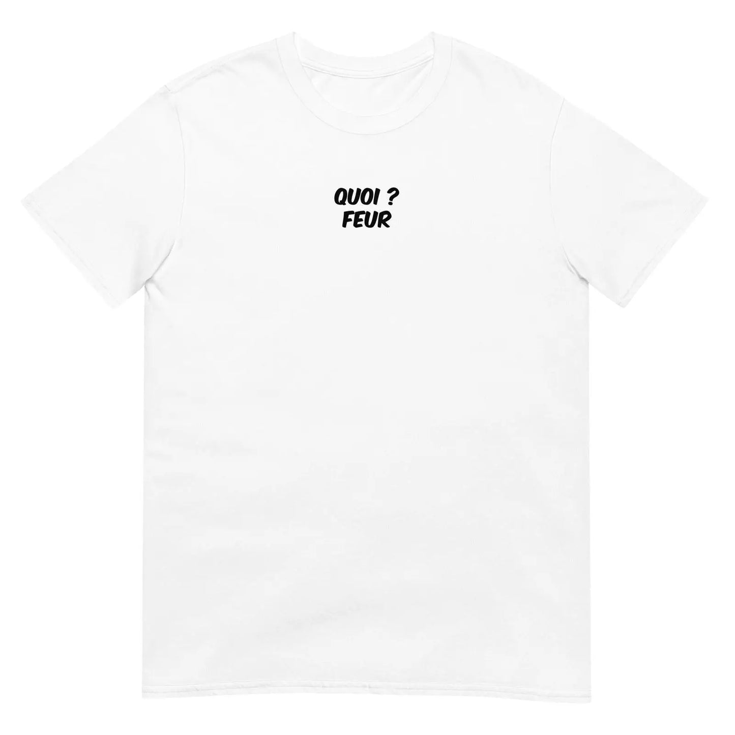 T-shirt unisexe Quoi feur Blanc - Sedurro