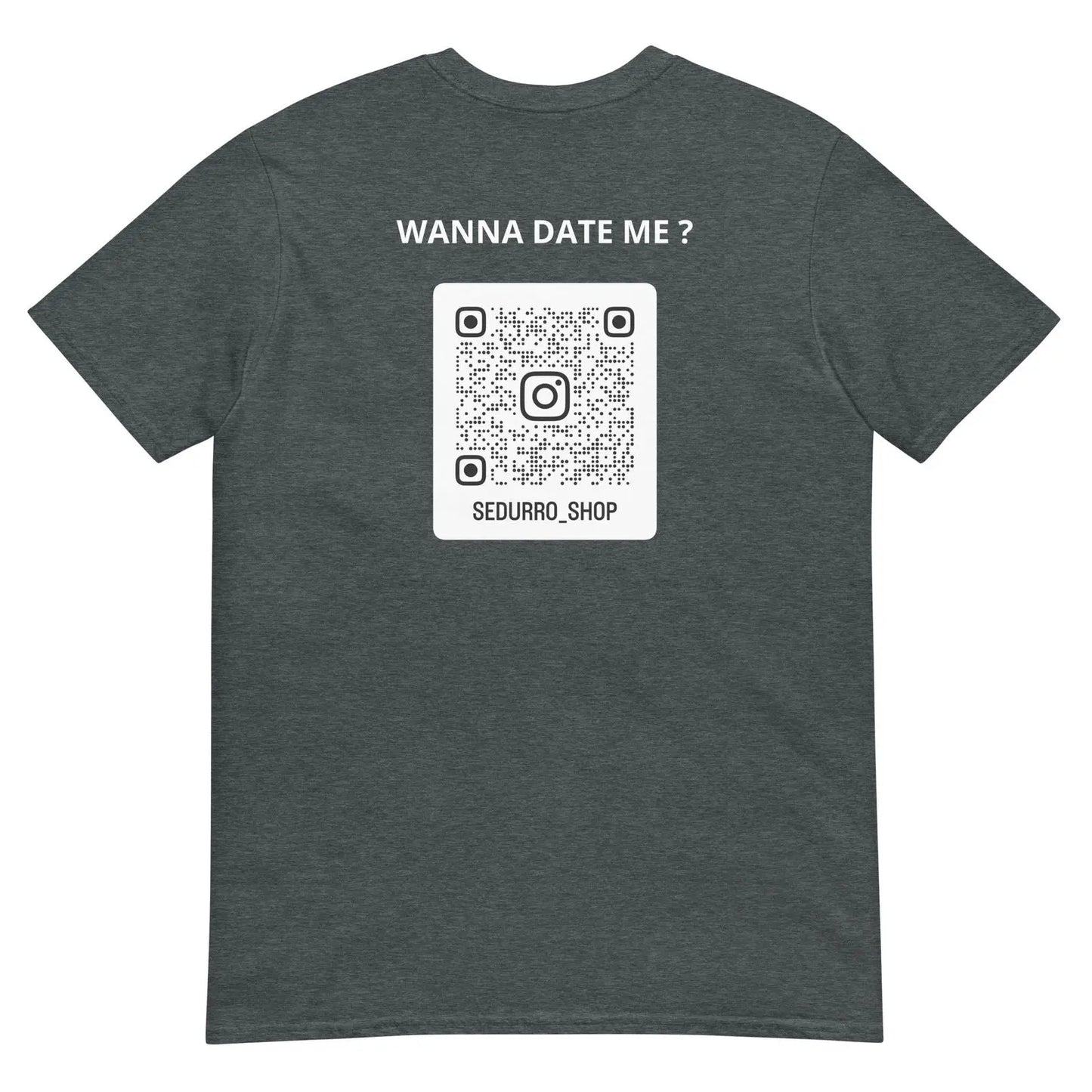T-shirt unisexe personnalisable QR code Instagram dos - Wanna date me - foncé - Sedurro