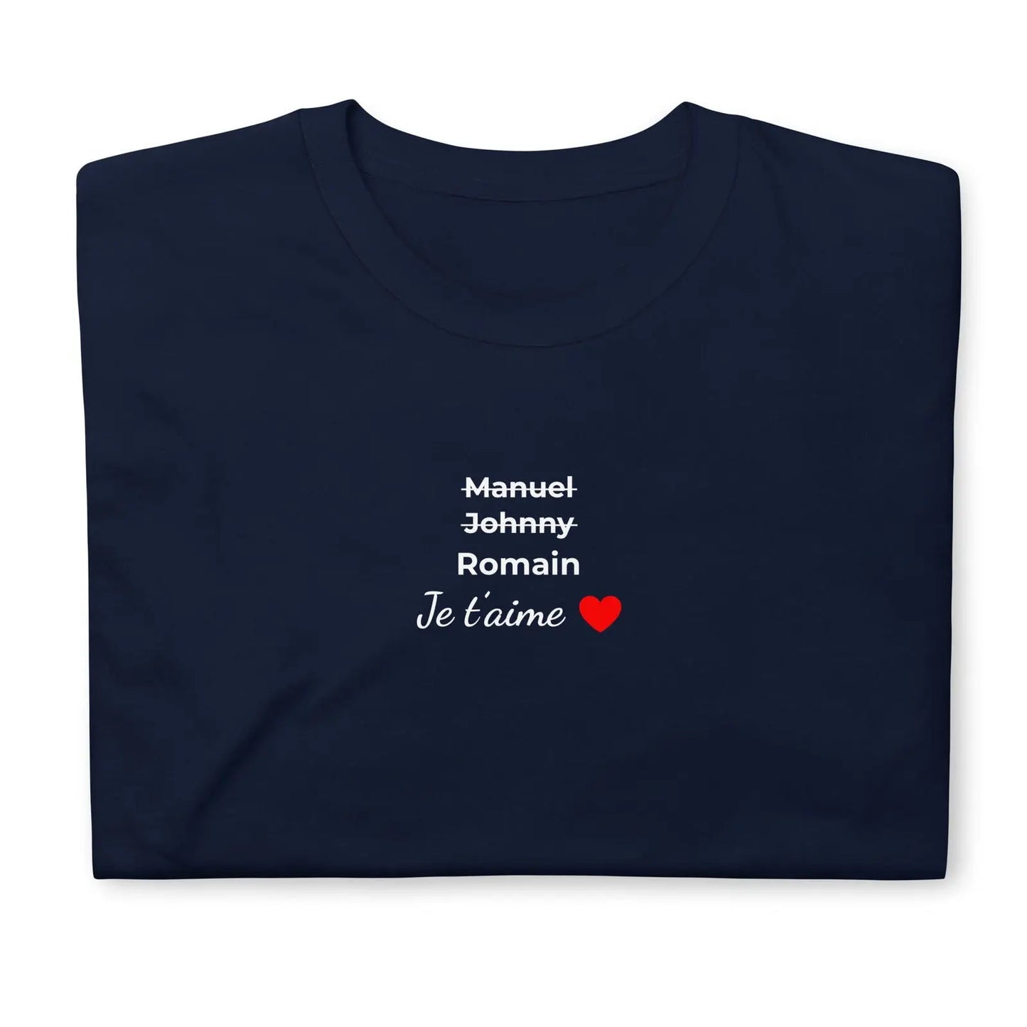 T-shirt unisexe personnalisable prénoms barrés hommes je t'aime - foncé - Sedurro