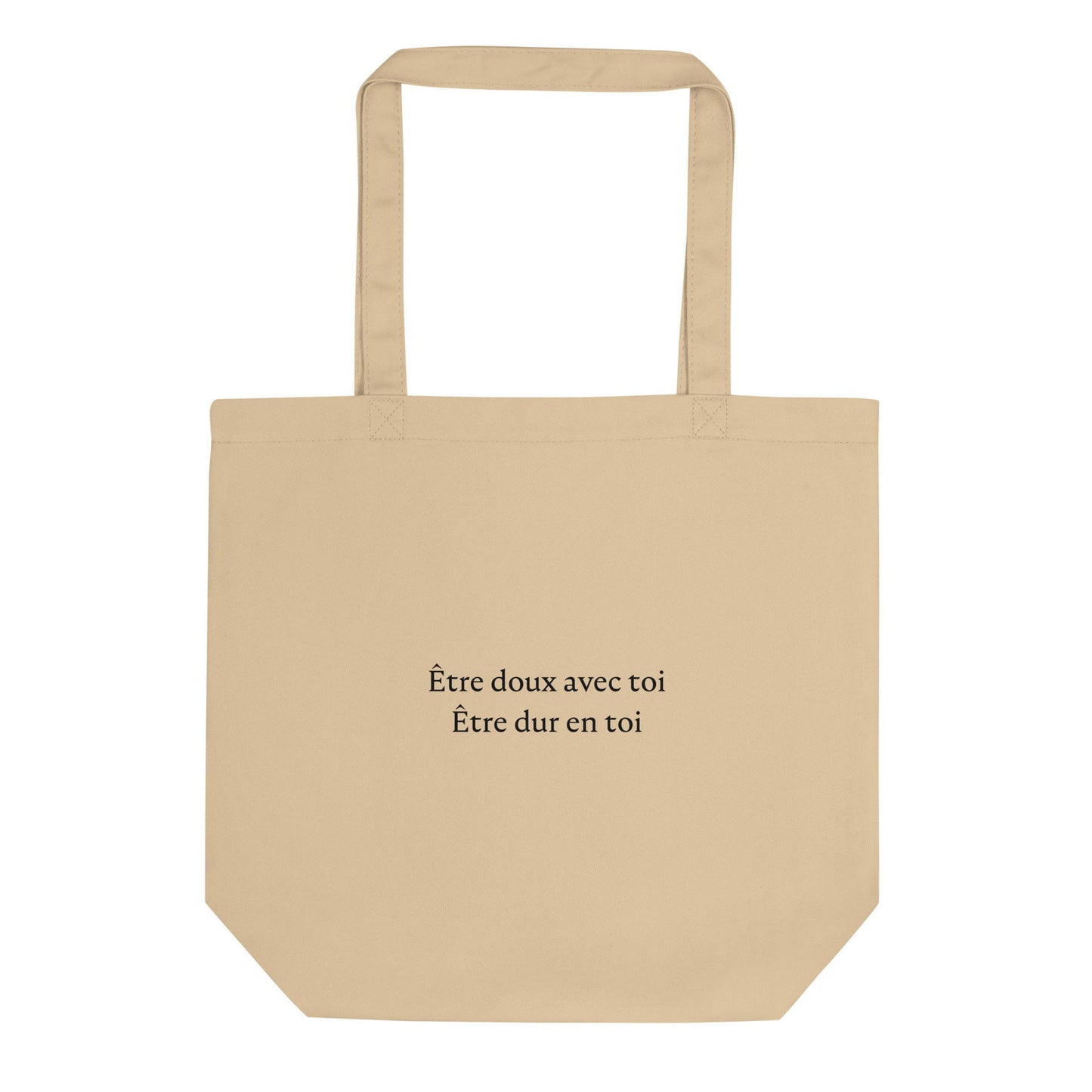 Tote bag bio Être doux avec toi Être dur en toi Oyster - Sedurro